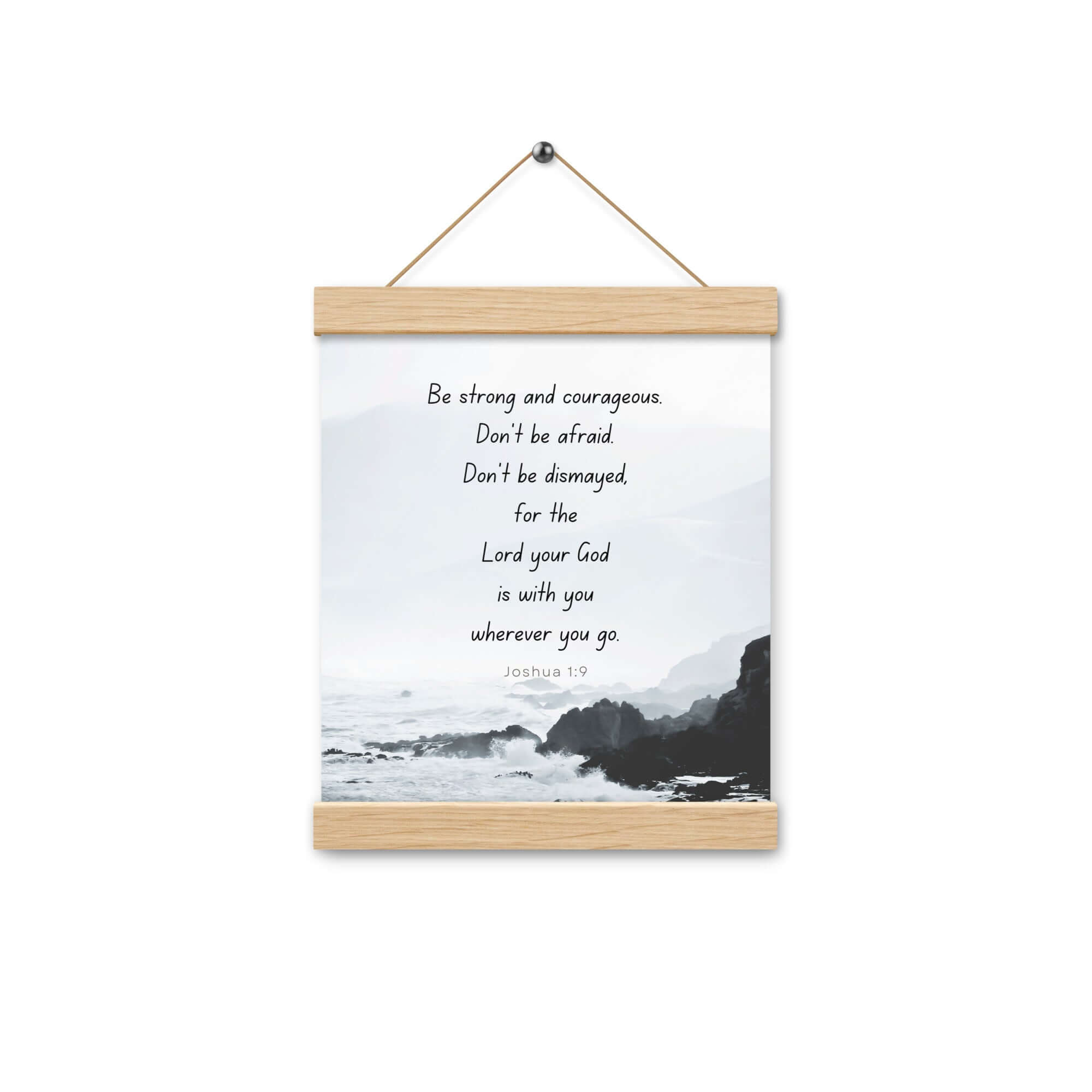 Joshua 1:9 Bible Verse, Do not be afraid Enhanced Matte Paper Poster With Hanger Wall Art