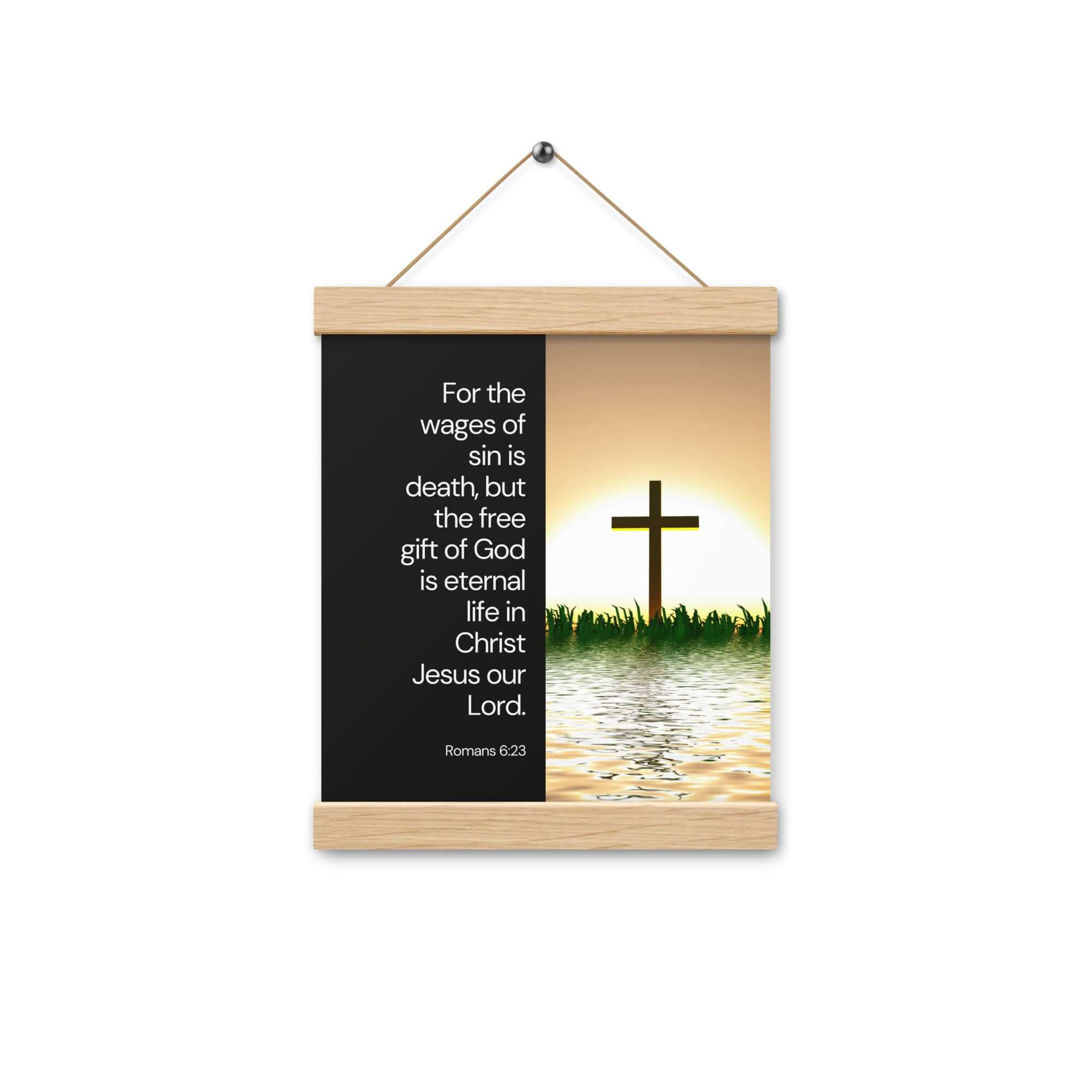 Romans 6:23 Bible Verse, the wages Enhanced Matte Paper Poster With Hanger Wall Art