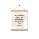 Romans 3:23 Bible Verse, fall short Enhanced Matte Paper Poster With Hanger Wall Art
