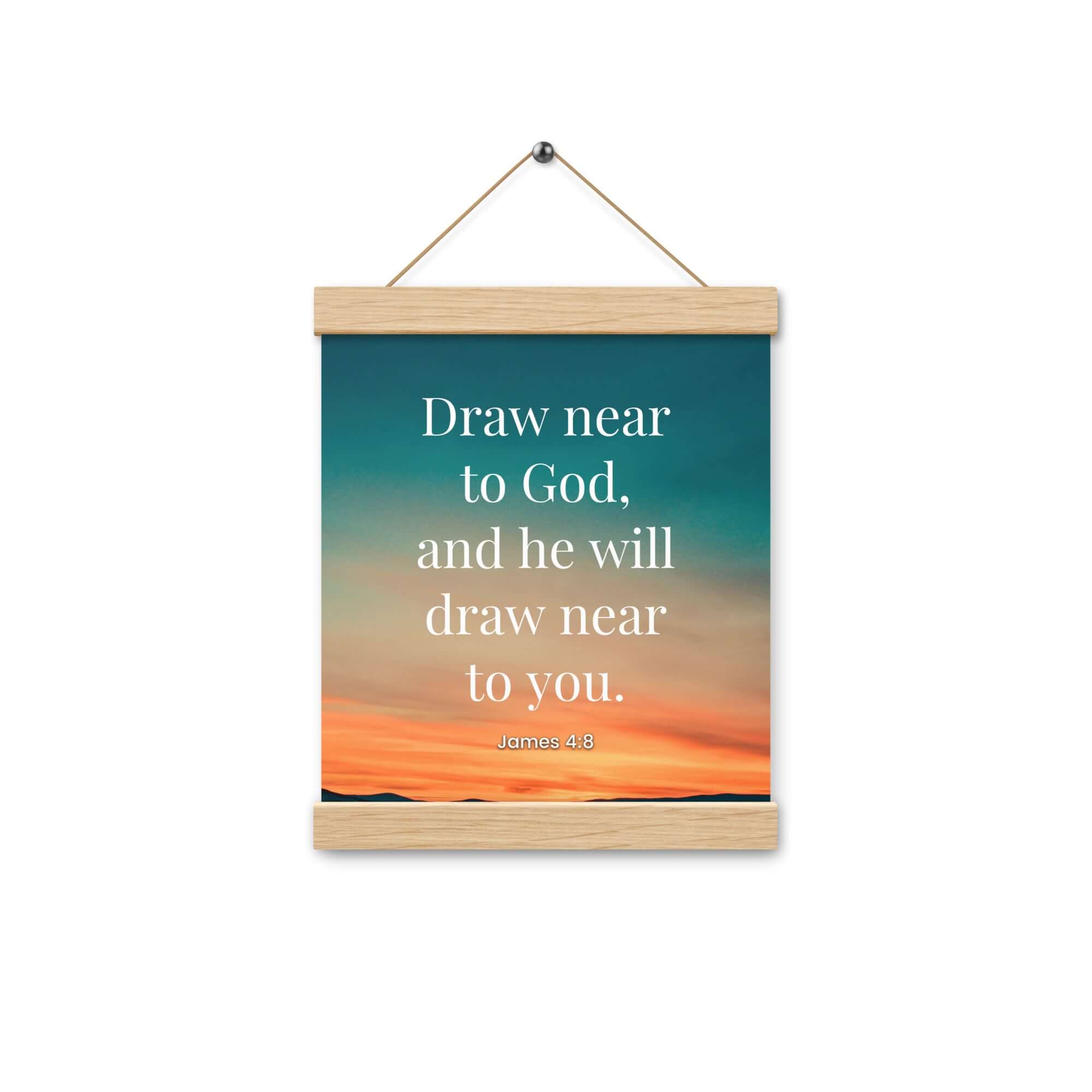 James 4:8 Bible Verse, near to God Enhanced Matte Paper Poster With Hanger Wall Art