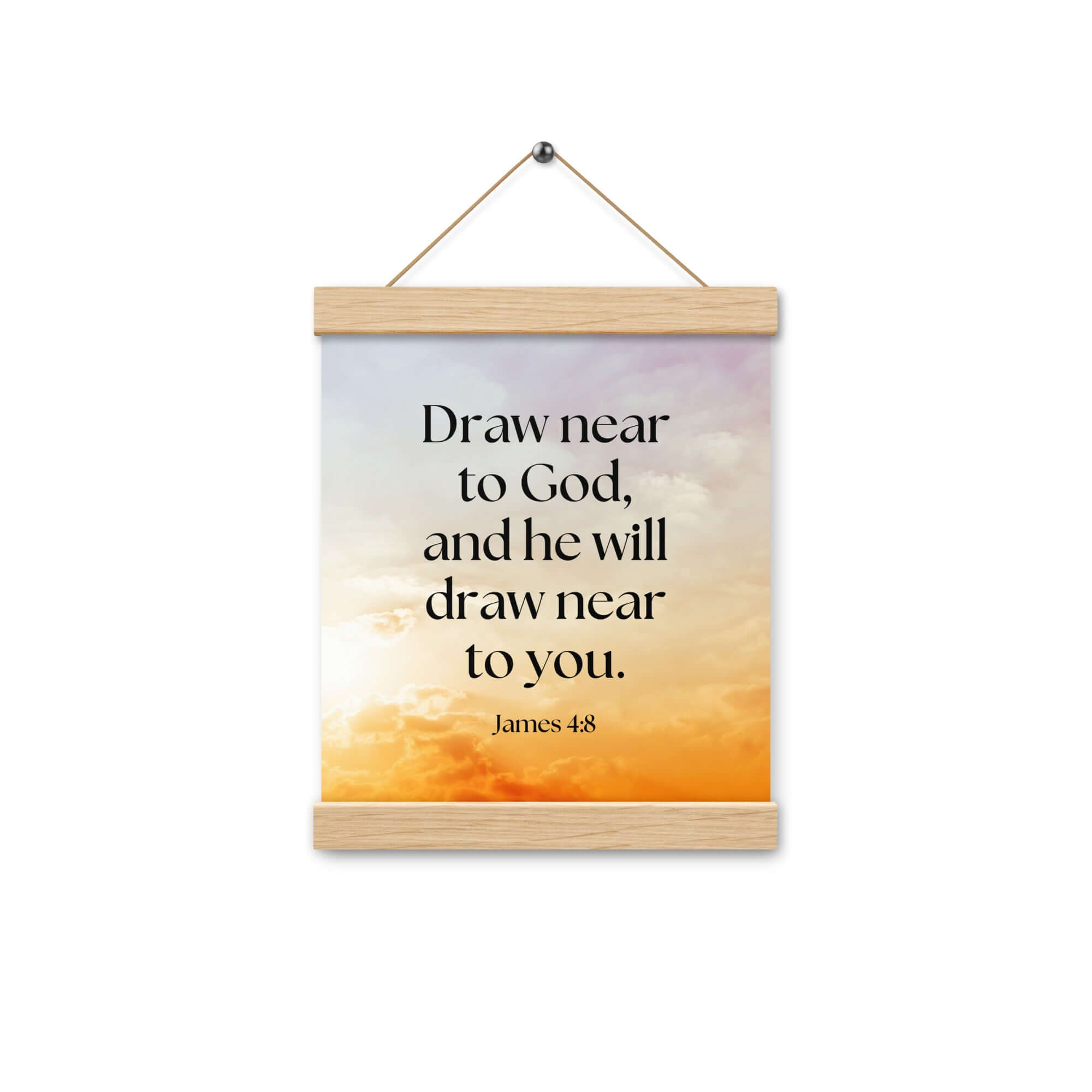James 4:8 Bible Verse, he will draw Enhanced Matte Paper Poster With Hanger Wall Art
