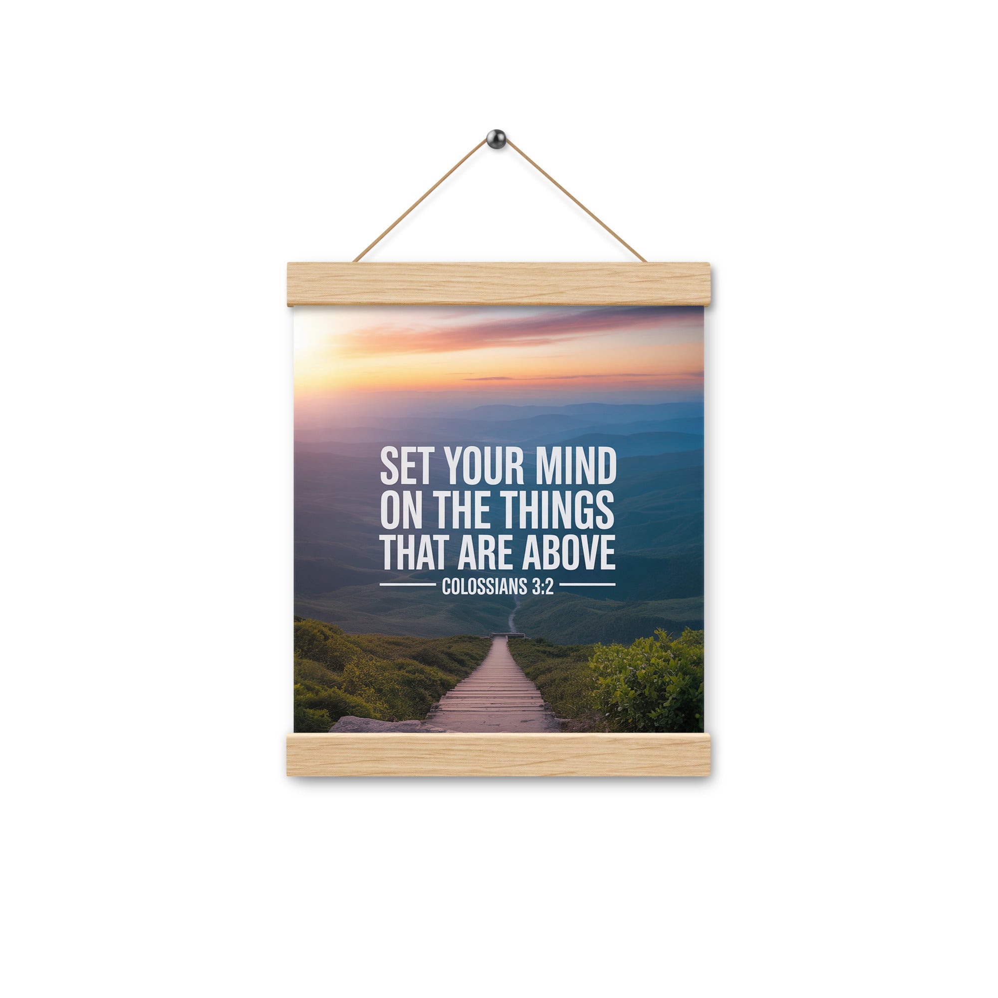 Colossians 3:2 Bible Verse your mind Enhanced Matte Paper Poster With Hanger