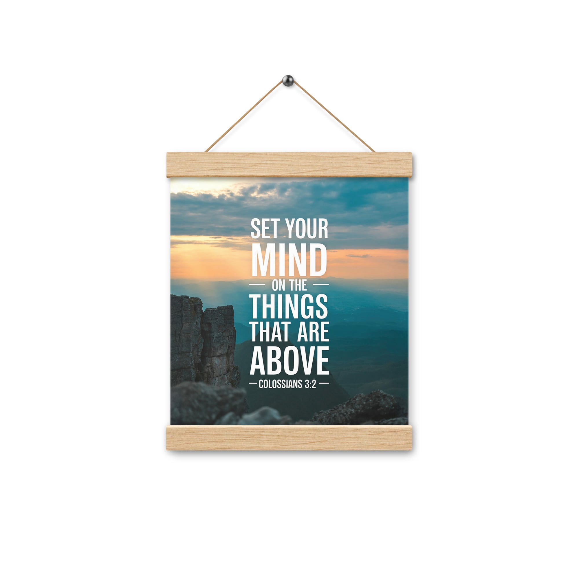Colossians 3:2 Bible Verse on the Enhanced Matte Paper Poster With Hanger