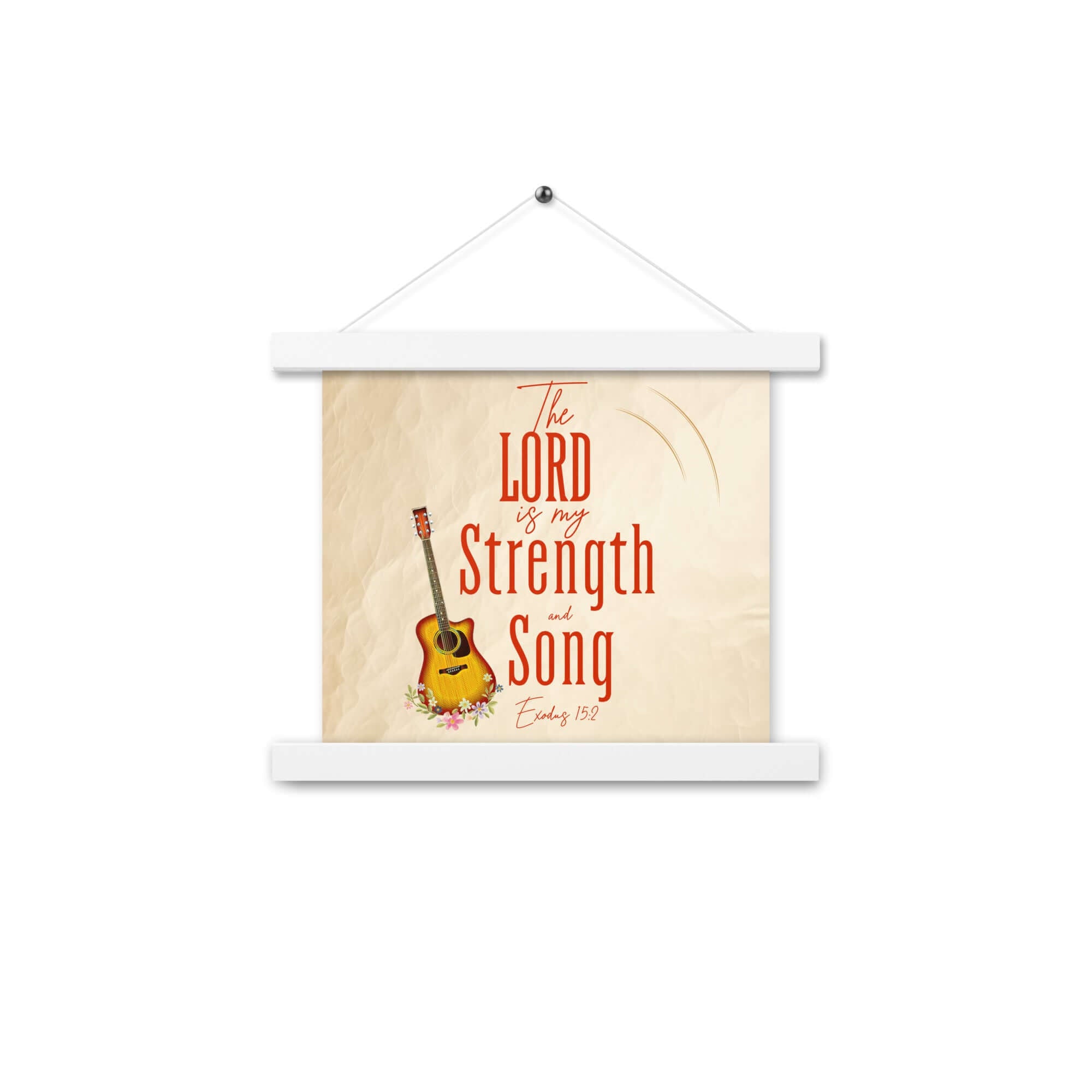 Exodus 15:2 Bible Verse, The LORD is my strength Enhanced Matte Paper Poster With Hanger Wall Art White 10″×10″