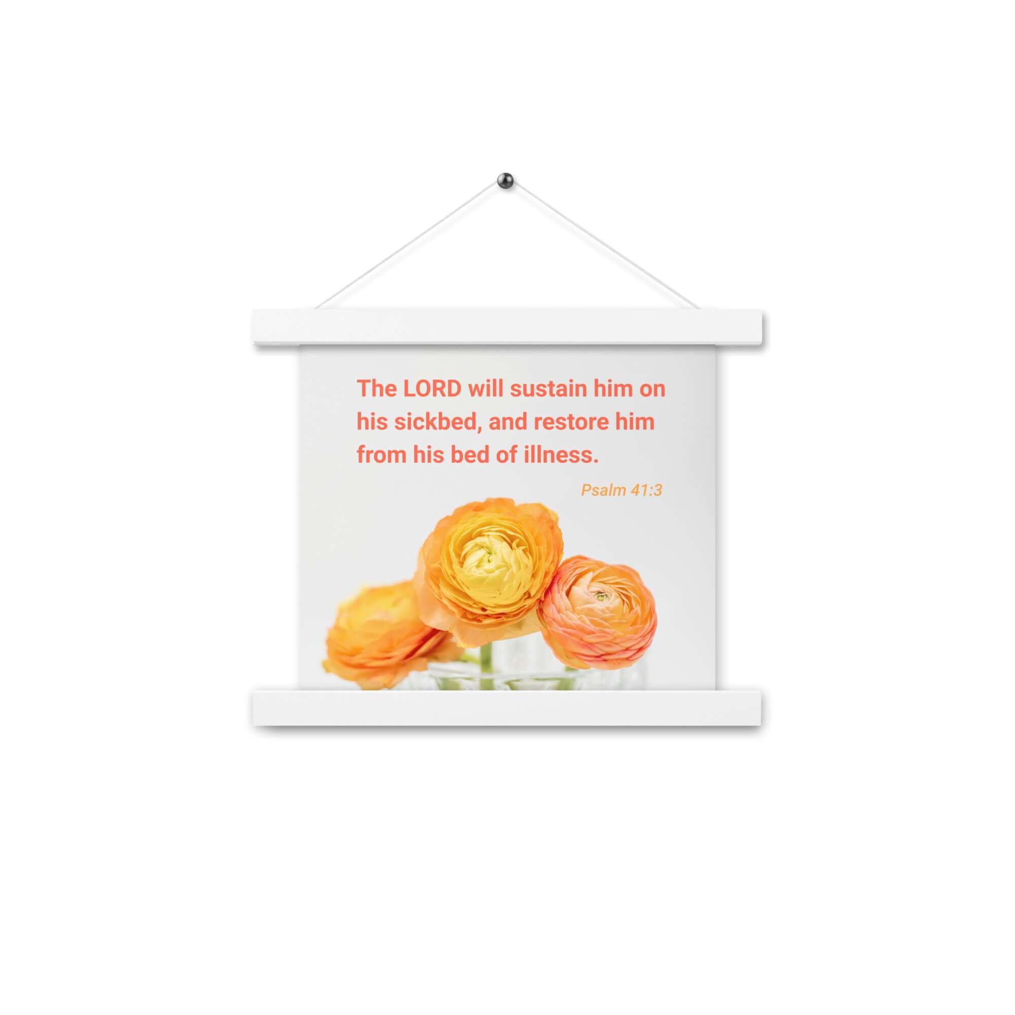 Psalm 41:3 Bible Verse, LORD will sustain Enhanced Matte Paper Poster With Hanger Wall Art White 10″×10″