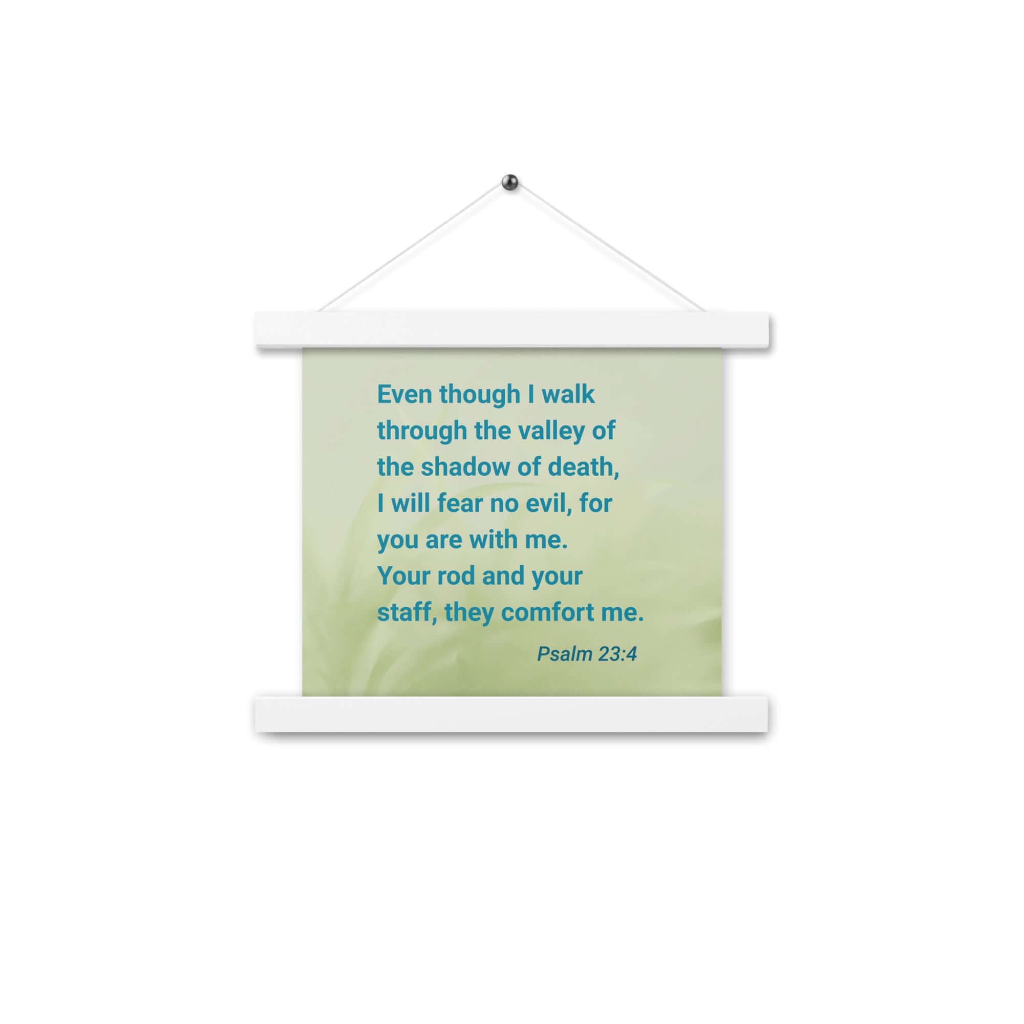 Psalm 23:4 Bible Verse, fear no evil Enhanced Matte Paper Poster With Hanger Wall Art White 10″×10″