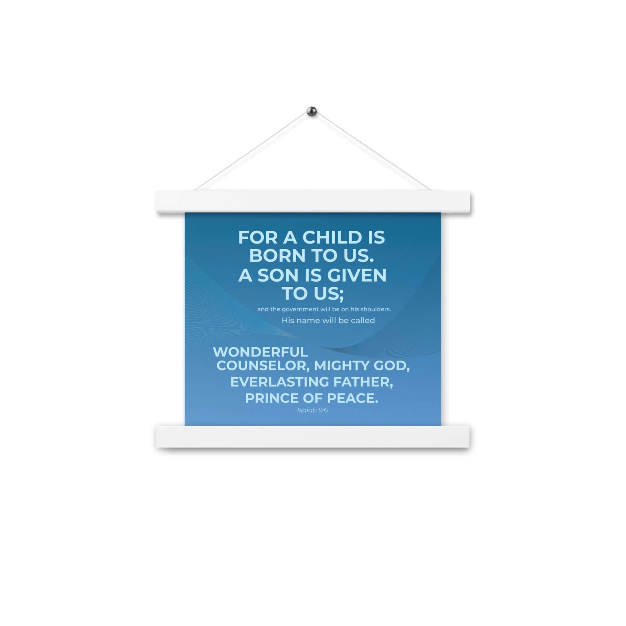 Isaiah 9:6 Bible Verse, Everlasting Father Enhanced Matte Paper Poster With Hanger Wall Art White 10″×10″