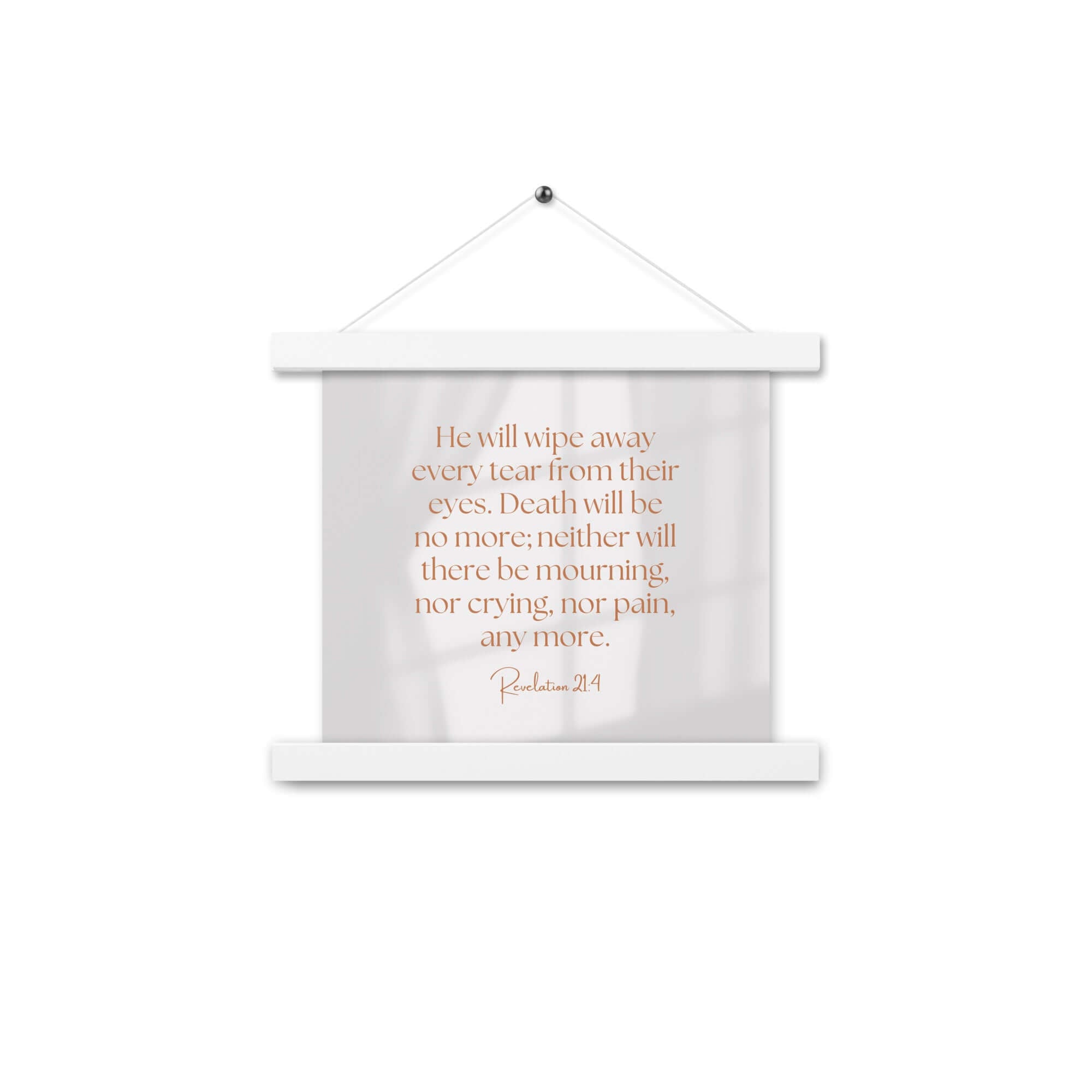 Revelation 21:4 Bible Verse, He will wipe Enhanced Matte Paper Poster With Hanger Wall Art White 10″×10″
