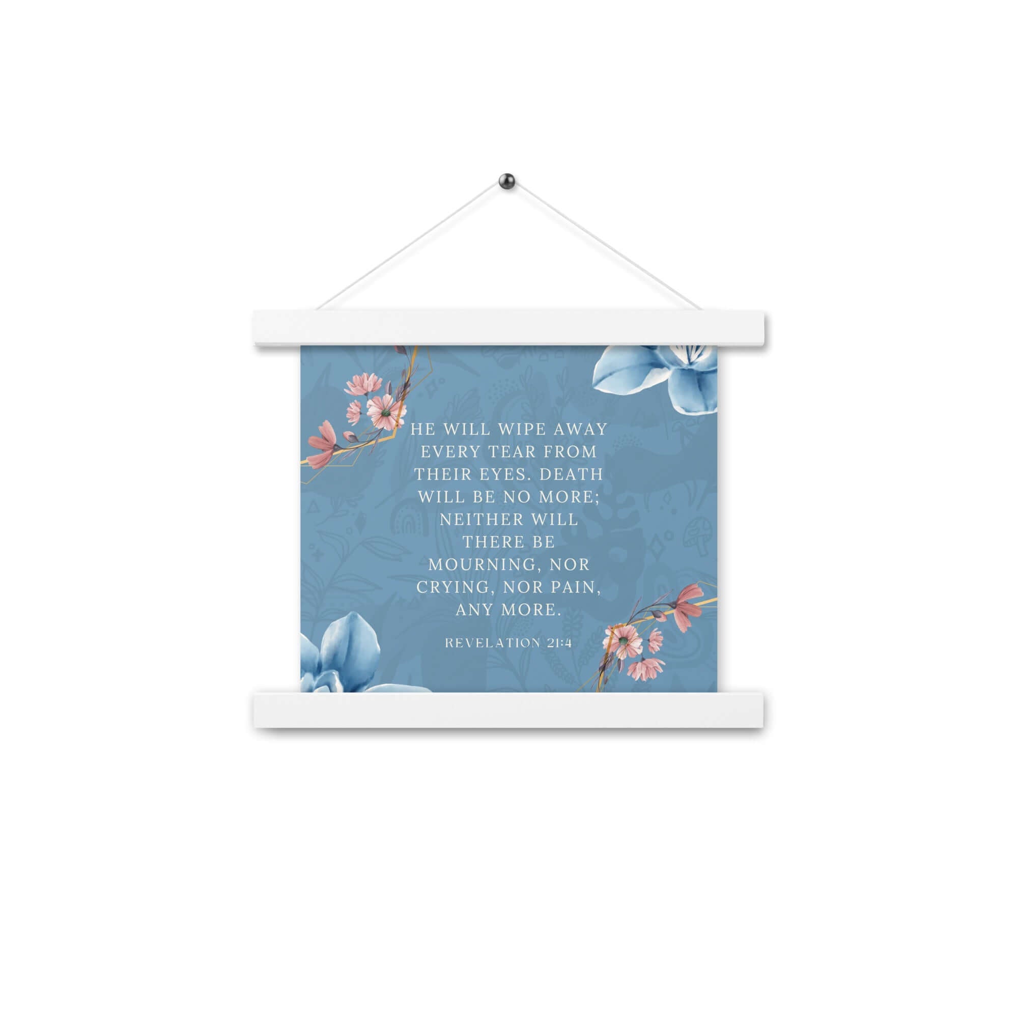 Revelation 21:4 Bible Verse, every tear Enhanced Matte Paper Poster With Hanger Wall Art White 10″×10″