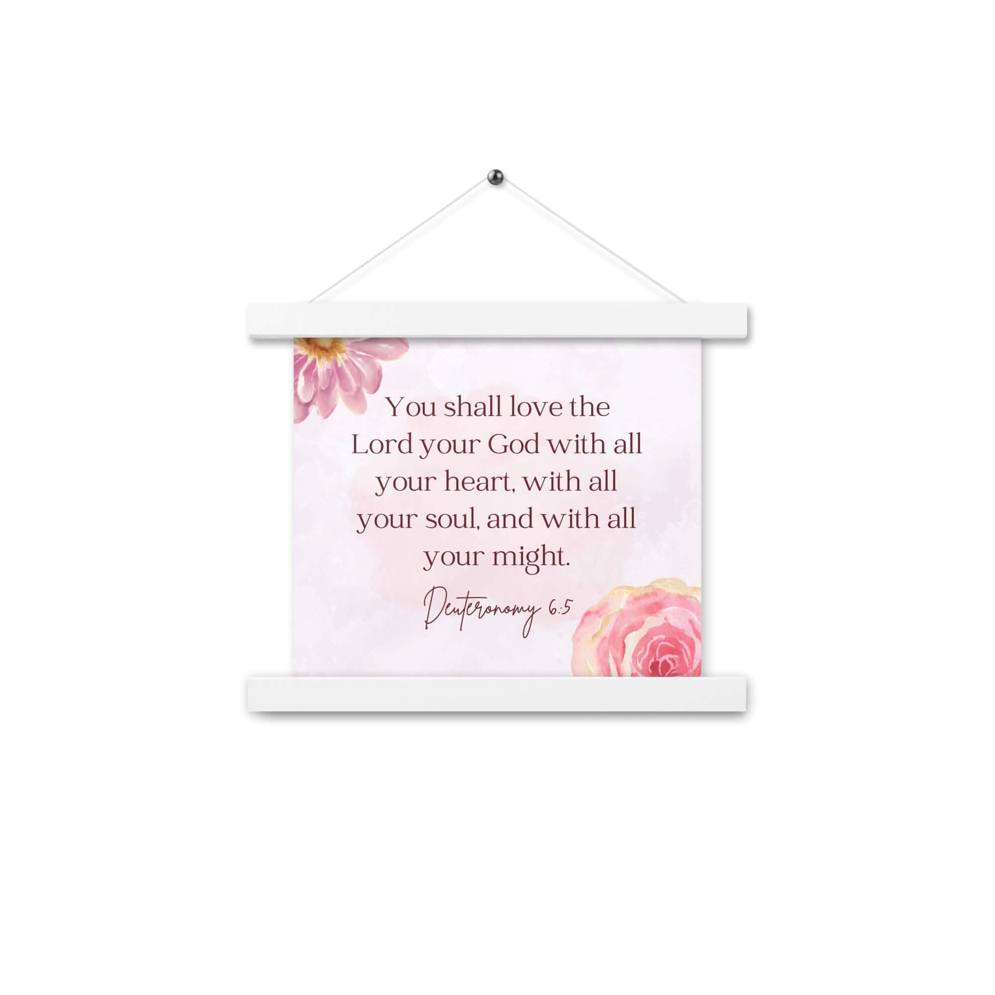 Deuteronomy 6:5 Bible Verse, the Lord Enhanced Matte Paper Poster With Hanger Wall Art White 10″×10″