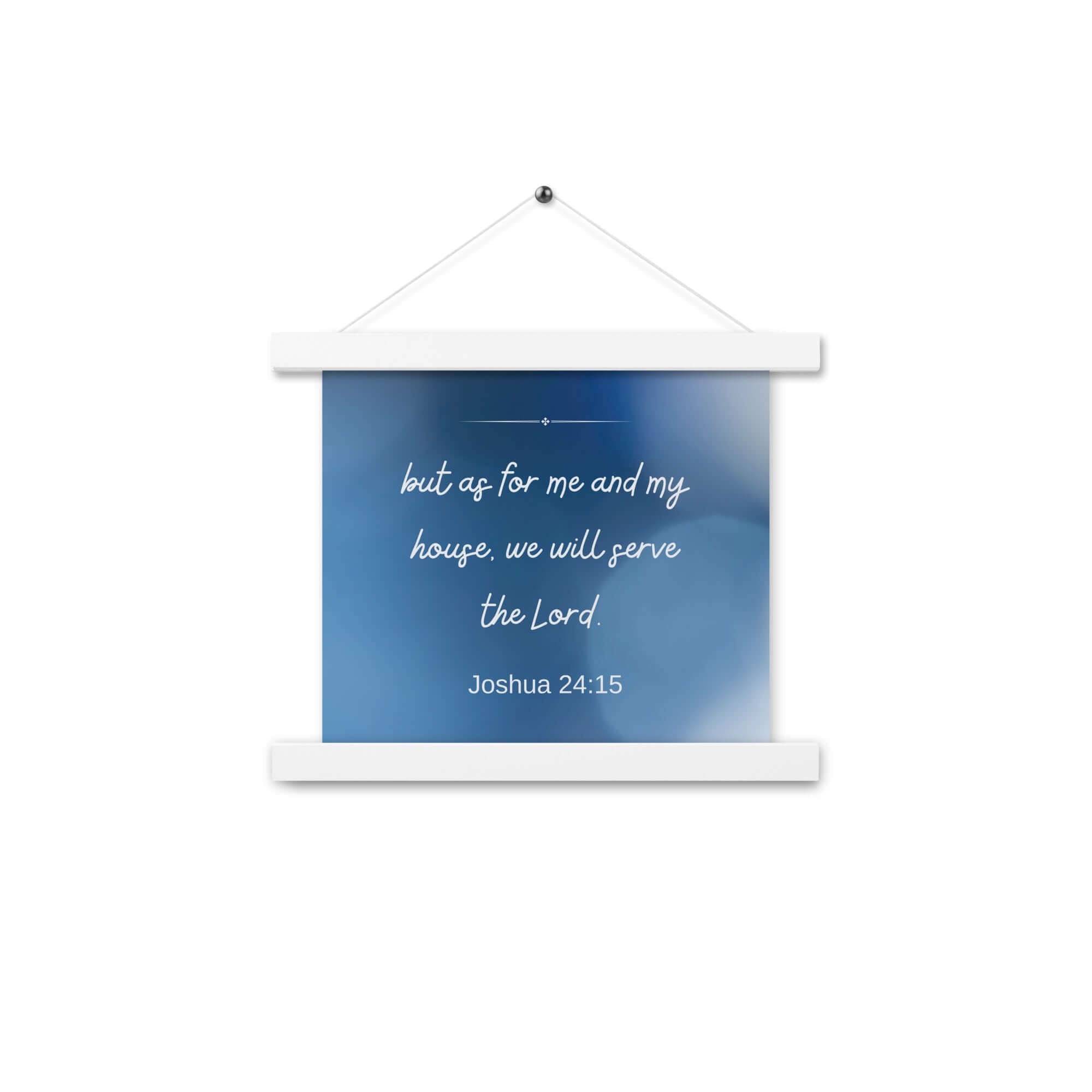 Joshua 24:15 Bible Verse, choose today Enhanced Matte Paper Poster With Hanger Wall Art White 10″×10″
