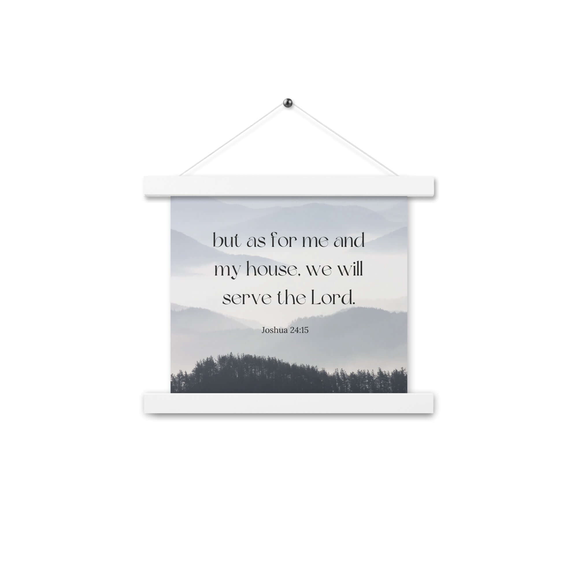 Joshua 24:15 Bible Verse, whom you Enhanced Matte Paper Poster With Hanger Wall Art White 10″×10″