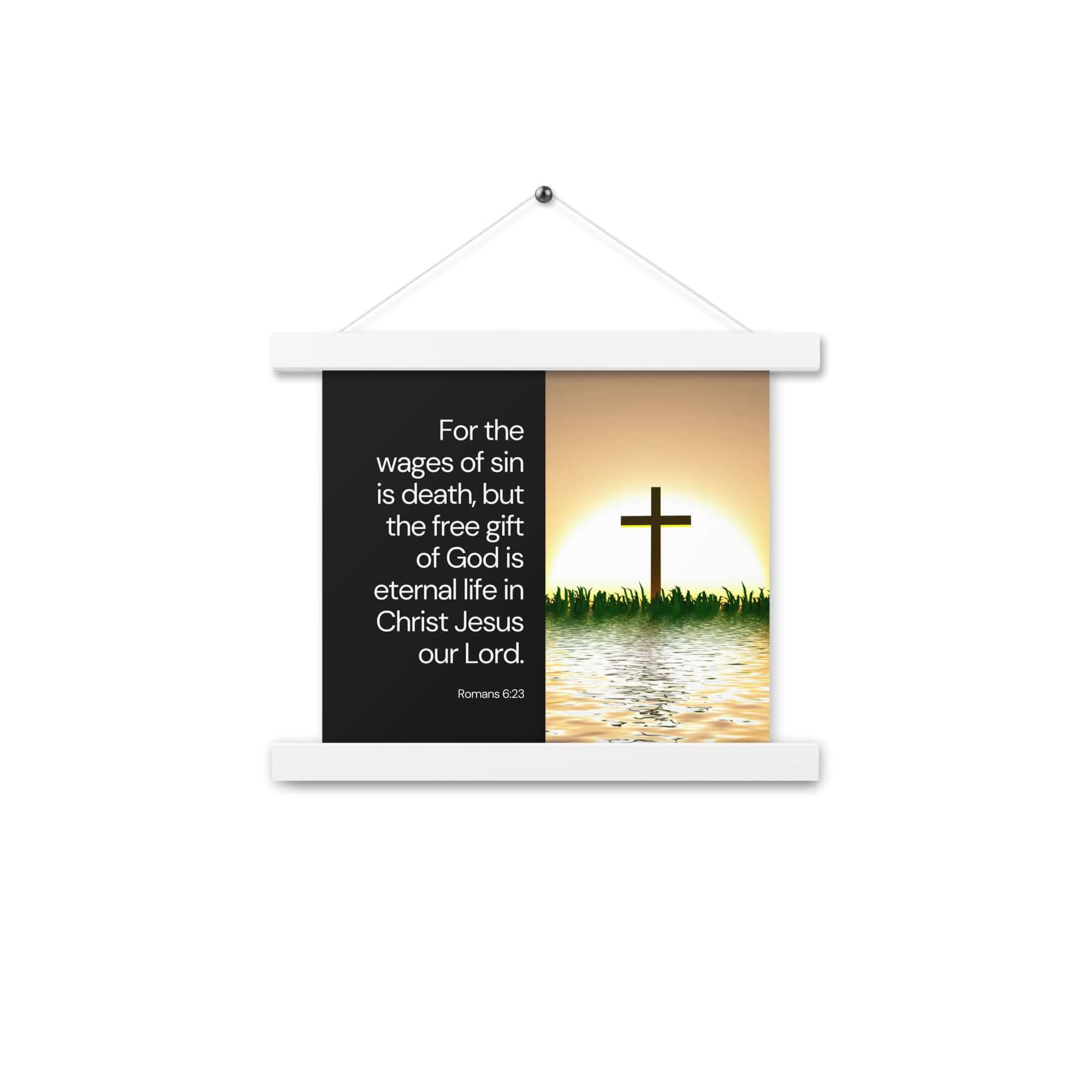 Romans 6:23 Bible Verse, the wages Enhanced Matte Paper Poster With Hanger Wall Art White 10″×10″