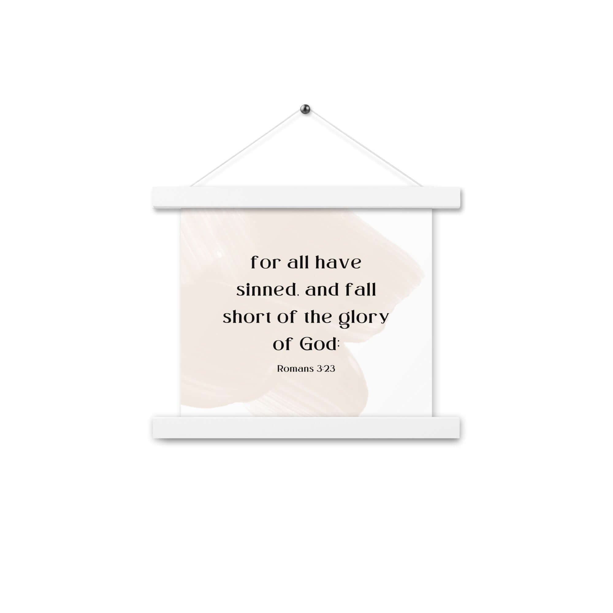 Romans 3:23 Bible Verse, fall short Enhanced Matte Paper Poster With Hanger Wall Art White 10″×10″