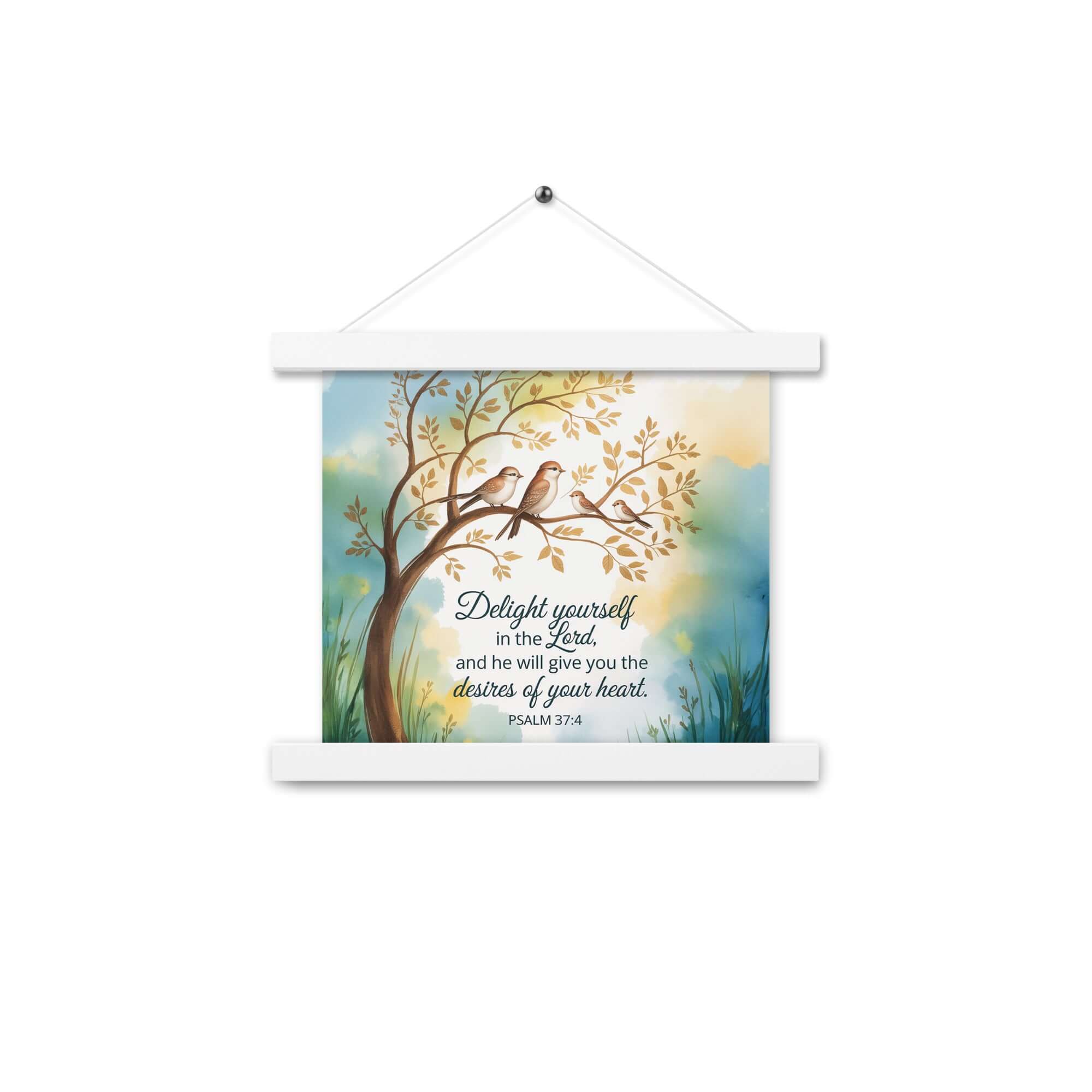 Psalm 37:4 Bible Verse, Yourself Enhanced Matte Paper Poster With Hanger White 10″×10″