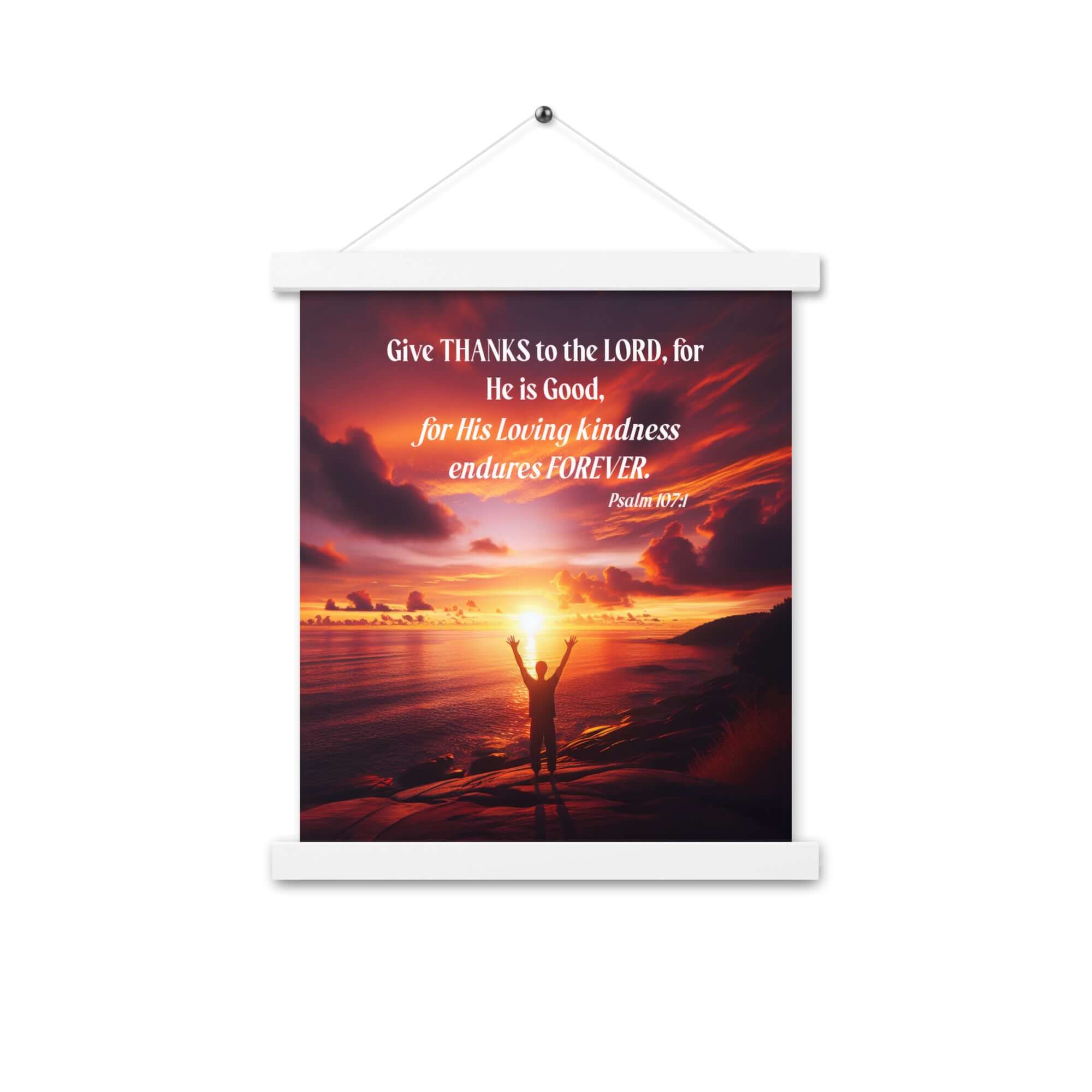 Psalm 107:1 Bible Verse, Give Thanks to the Lord Enhanced Matte Paper Poster With Hanger Wall Art