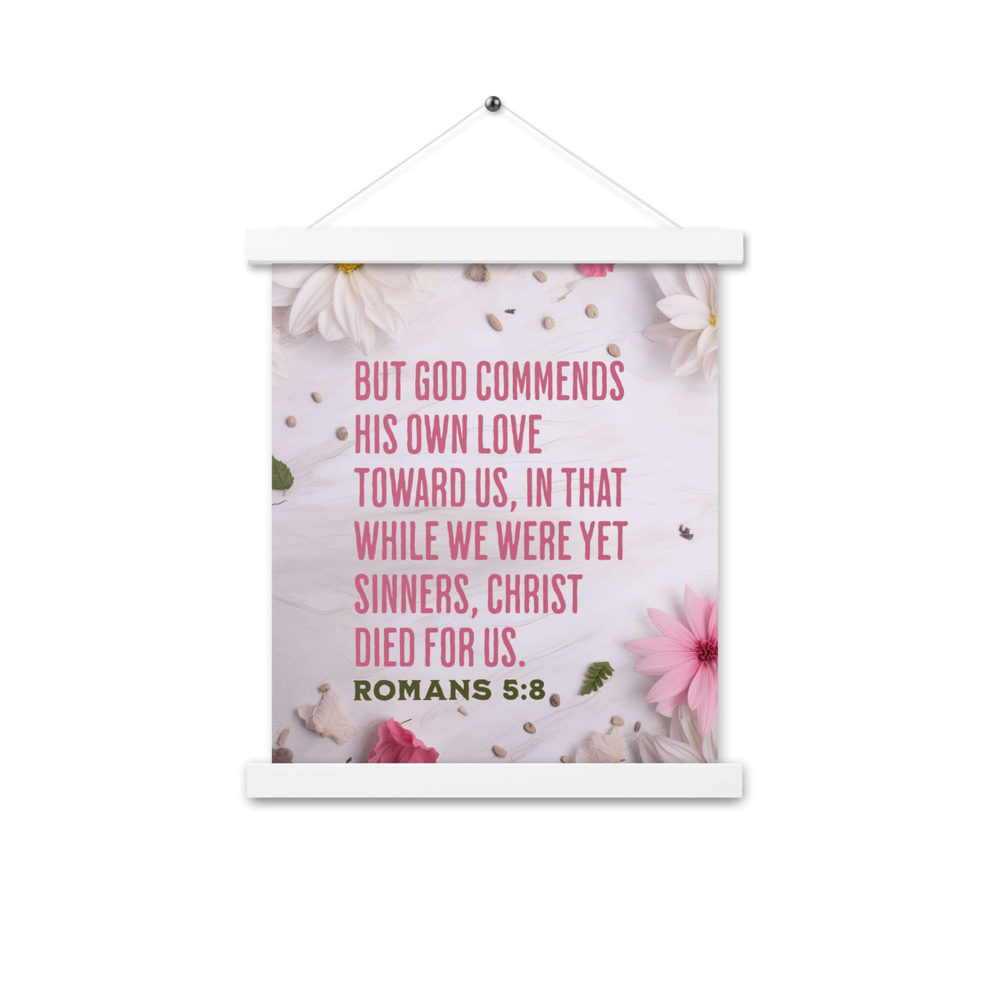 Romans 5:8 Bible Verse, Christ Died for Us Enhanced Matte Paper Poster With Hanger Wall Art