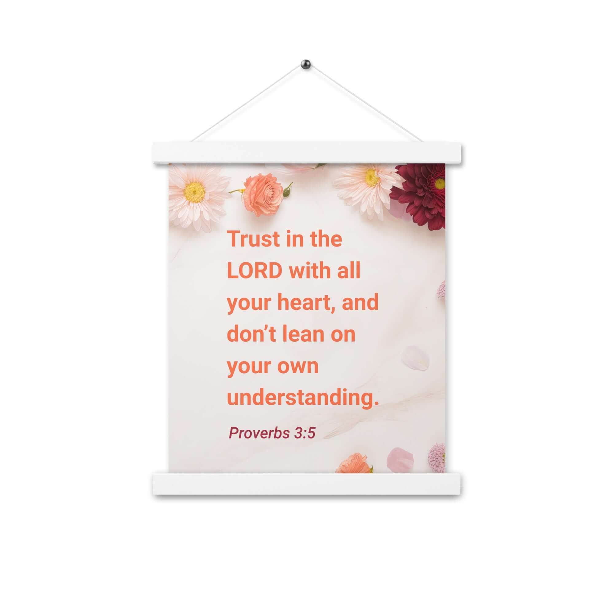 Proverbs 3:5 Bible Verse, Trust in the LORD Enhanced Matte Paper Poster With Hanger Wall Art
