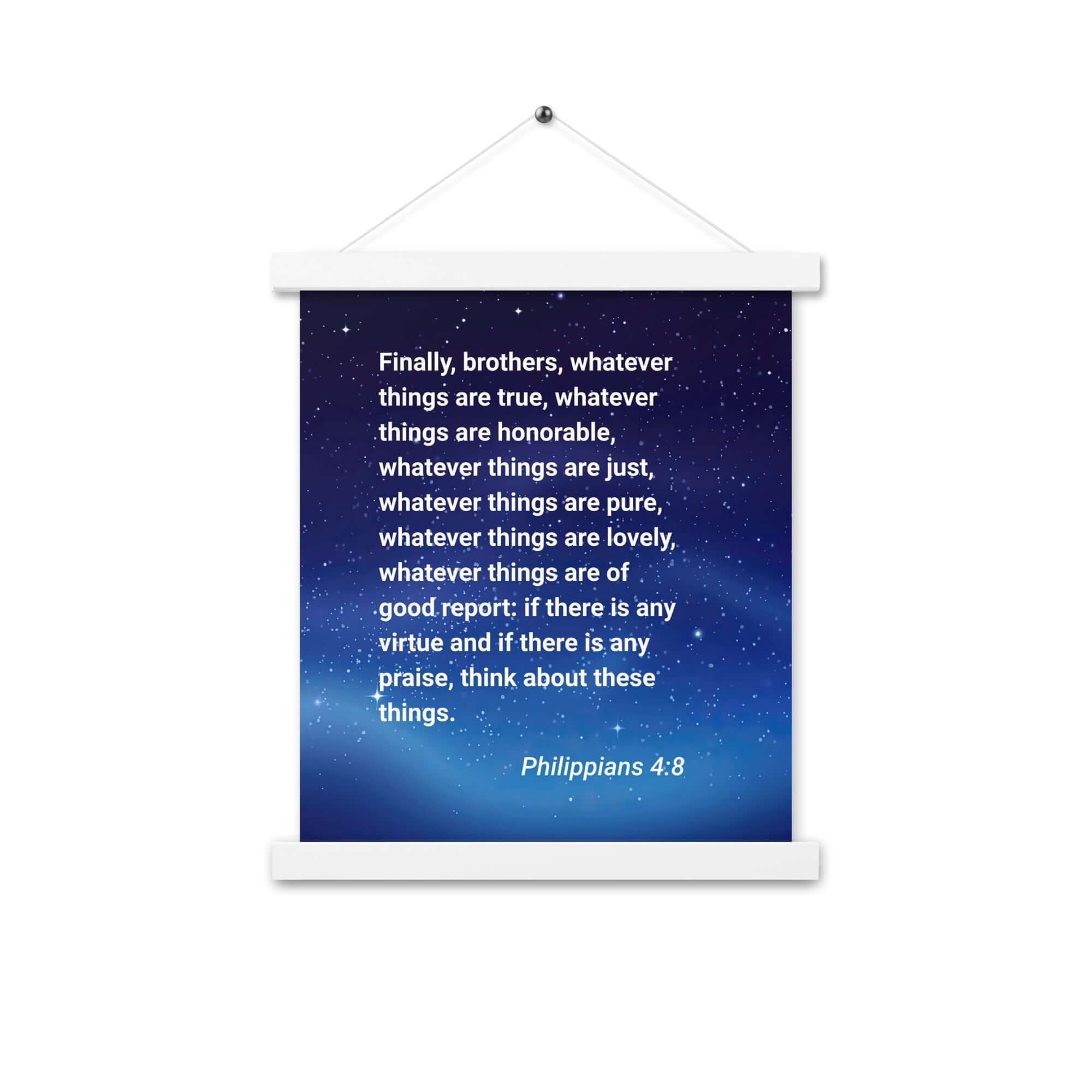 Philippians 4:8 Bible Verse, Think these things Enhanced Matte Paper Poster With Hanger Wall Art