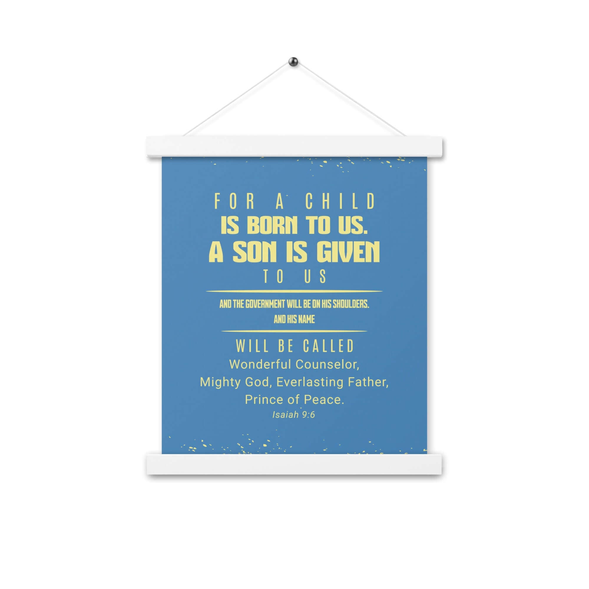 Isaiah 9:6 Bible Verse, Mighty God Enhanced Matte Paper Poster With Hanger Wall Art