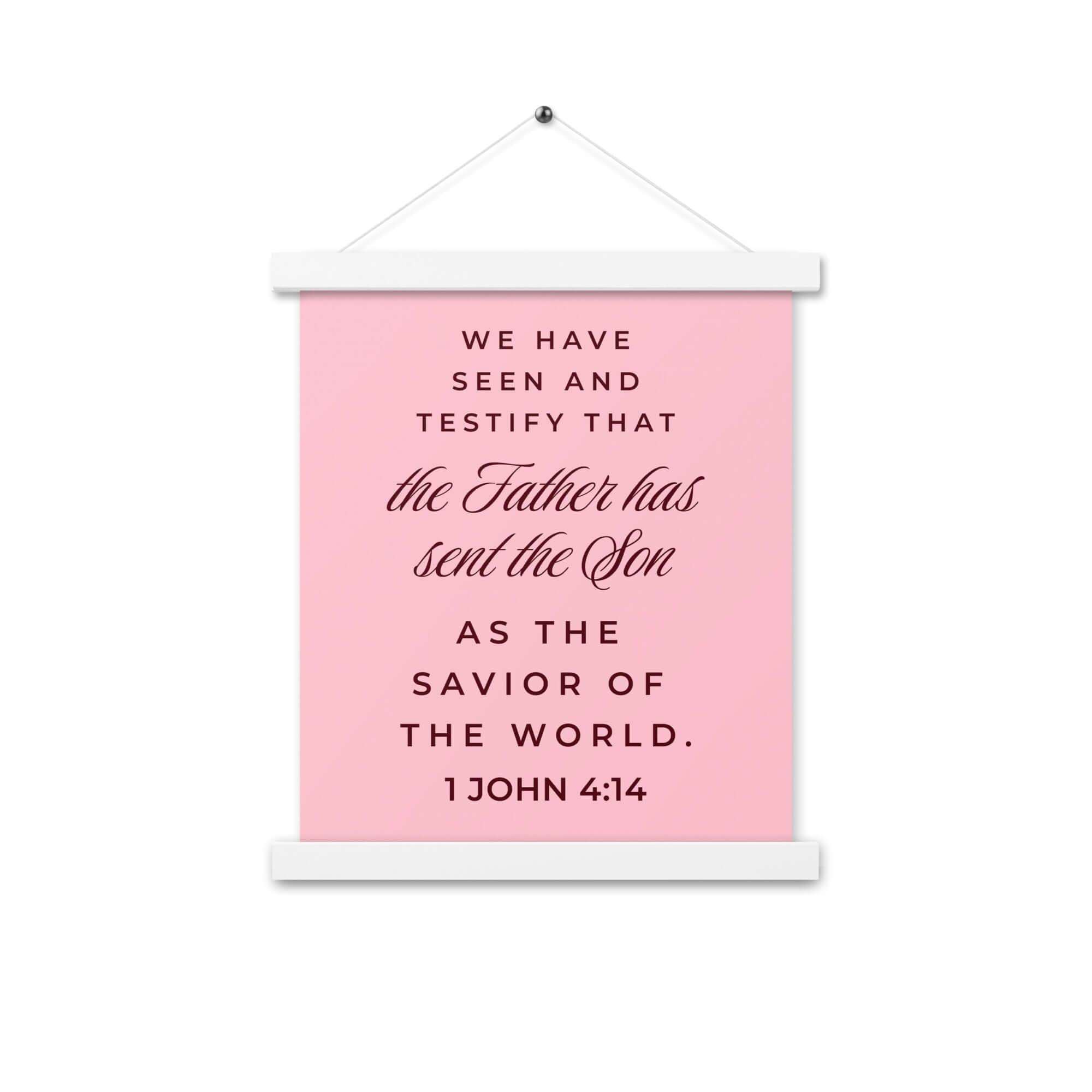 1 John 4:14 Bible Verse, We have seen Enhanced Matte Paper Poster With Hanger Wall Art