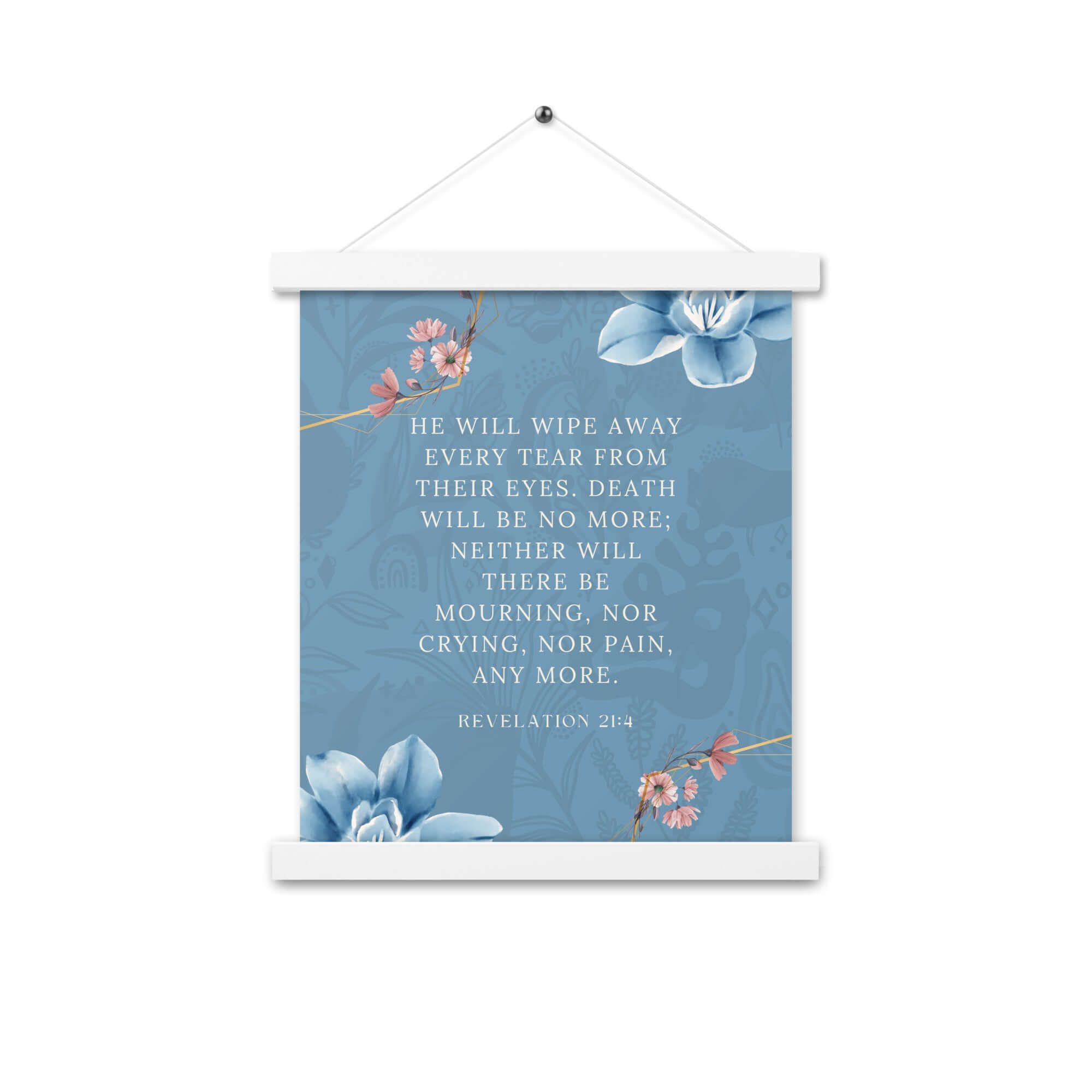 Revelation 21:4 Bible Verse, every tear Enhanced Matte Paper Poster With Hanger Wall Art