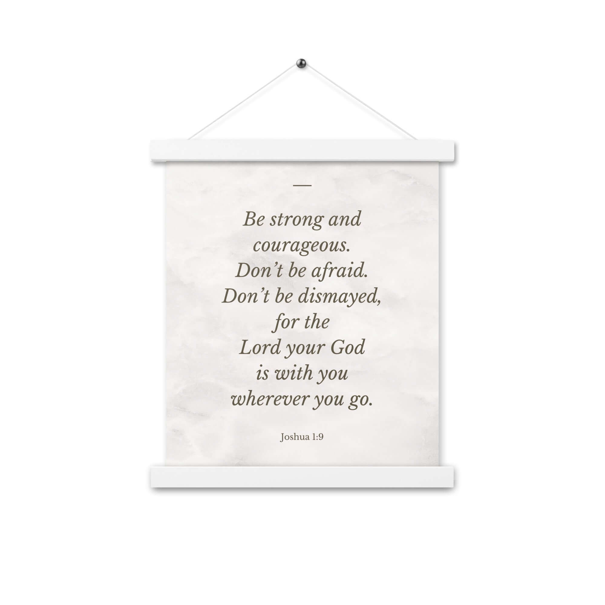Joshua 1:9 Bible Verse, Be strong Enhanced Matte Paper Poster With Hanger Wall Art