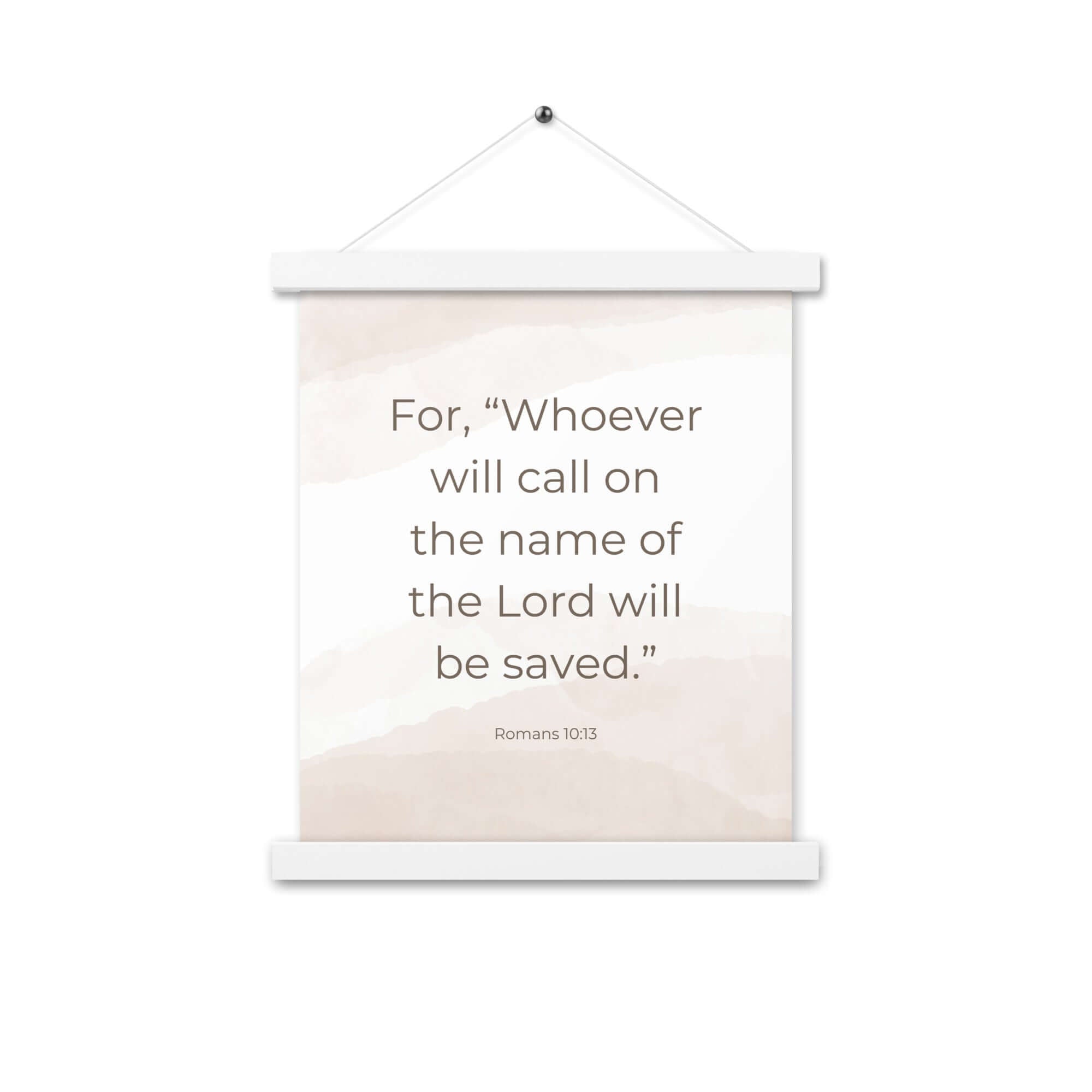 Romans 10:13 Bible Verse, the name Enhanced Matte Paper Poster With Hanger Wall Art