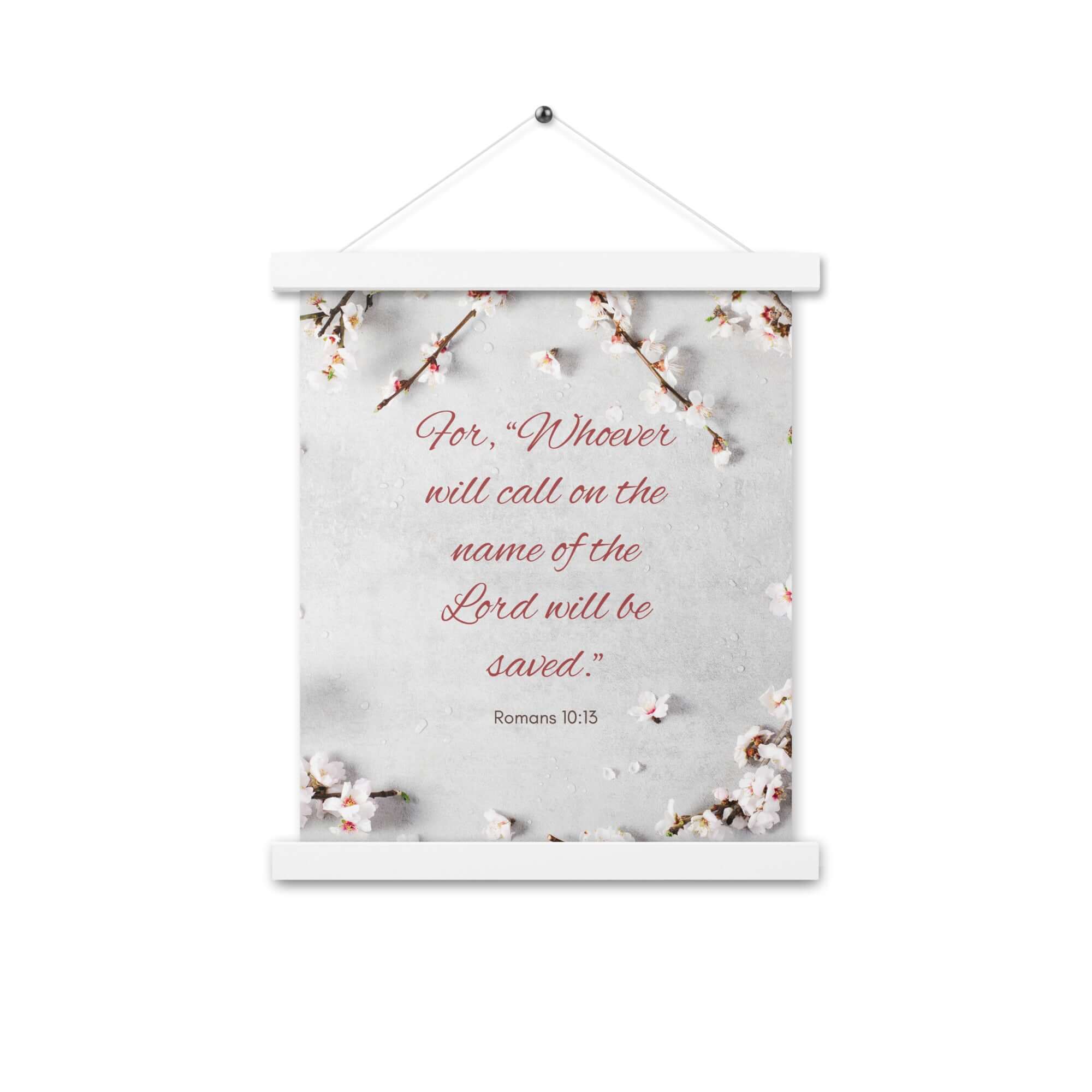 Romans 10:13 Bible Verse, the Lord Enhanced Matte Paper Poster With Hanger Wall Art