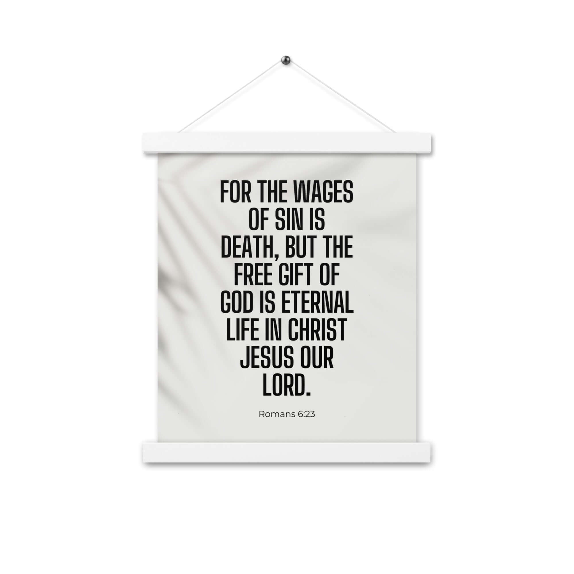 Romans 6:23 Bible Verse, eternal life Enhanced Matte Paper Poster With Hanger Wall Art