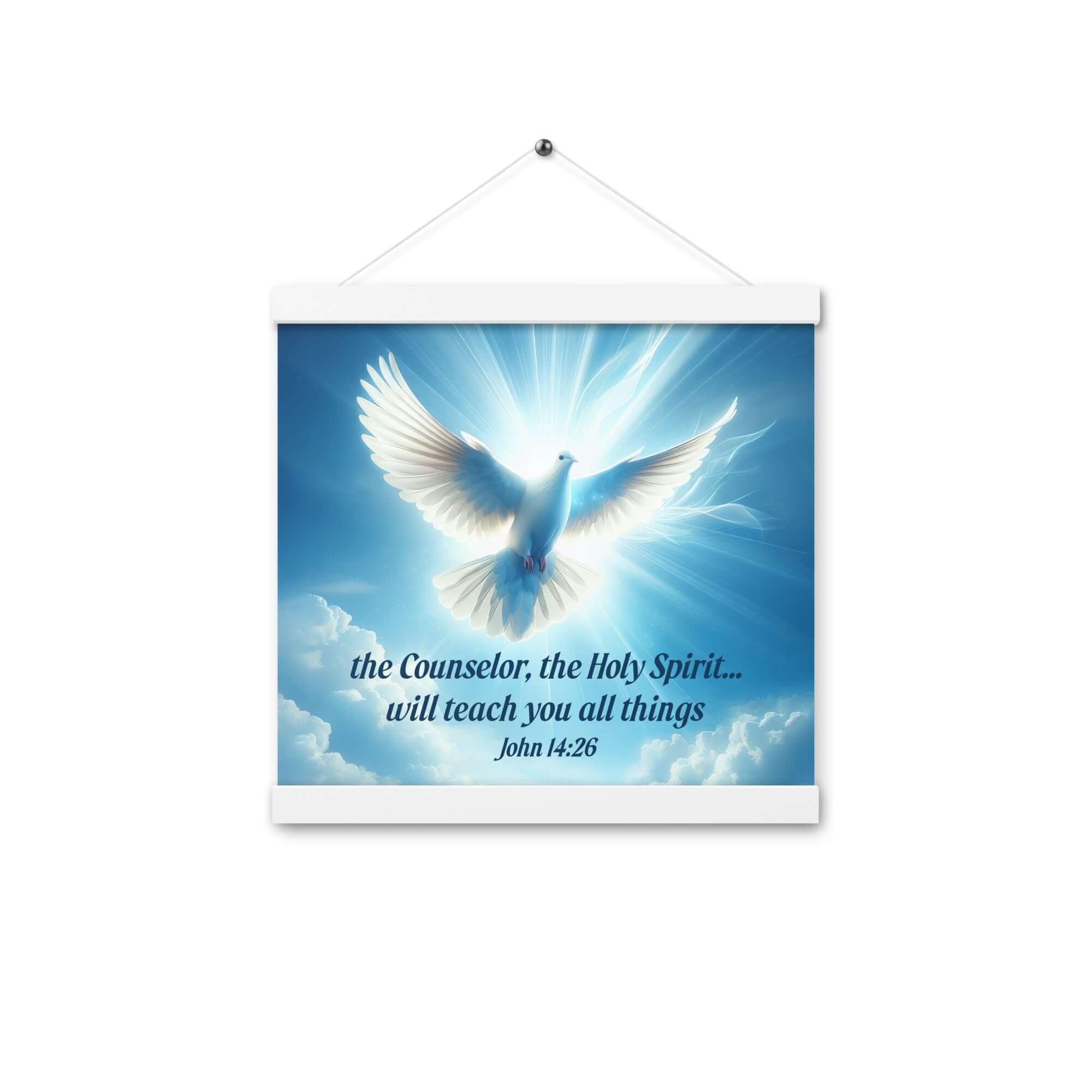 John 14:26 Bible Verse, Holy Spirit Dove Enhanced Matte Paper Poster With Hanger Wall Art White 12″×12″