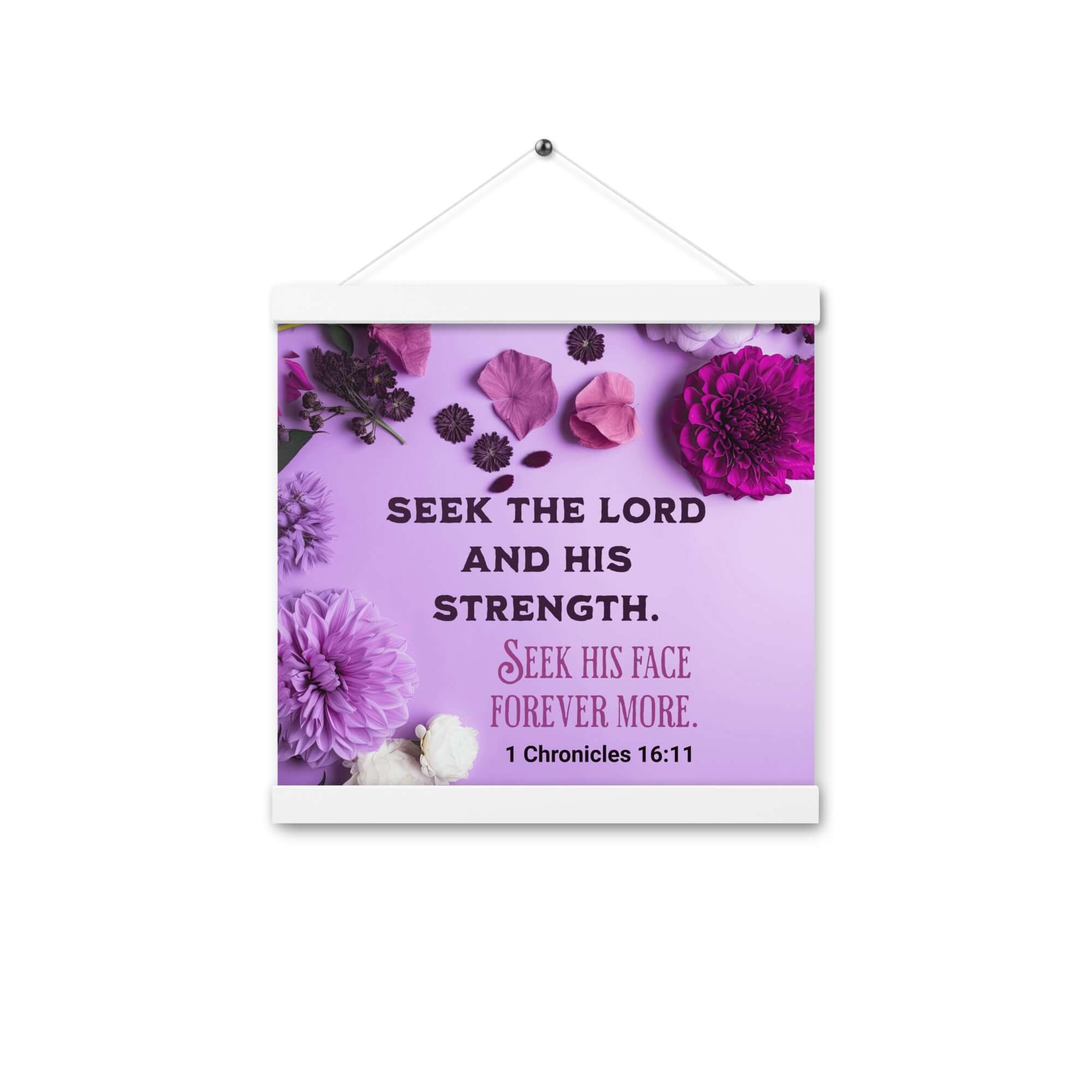 1 Chronicles 16:11 Bible Verse, Seek the LORD Enhanced Matte Paper Poster With Hanger Wall Art White 12″×12″