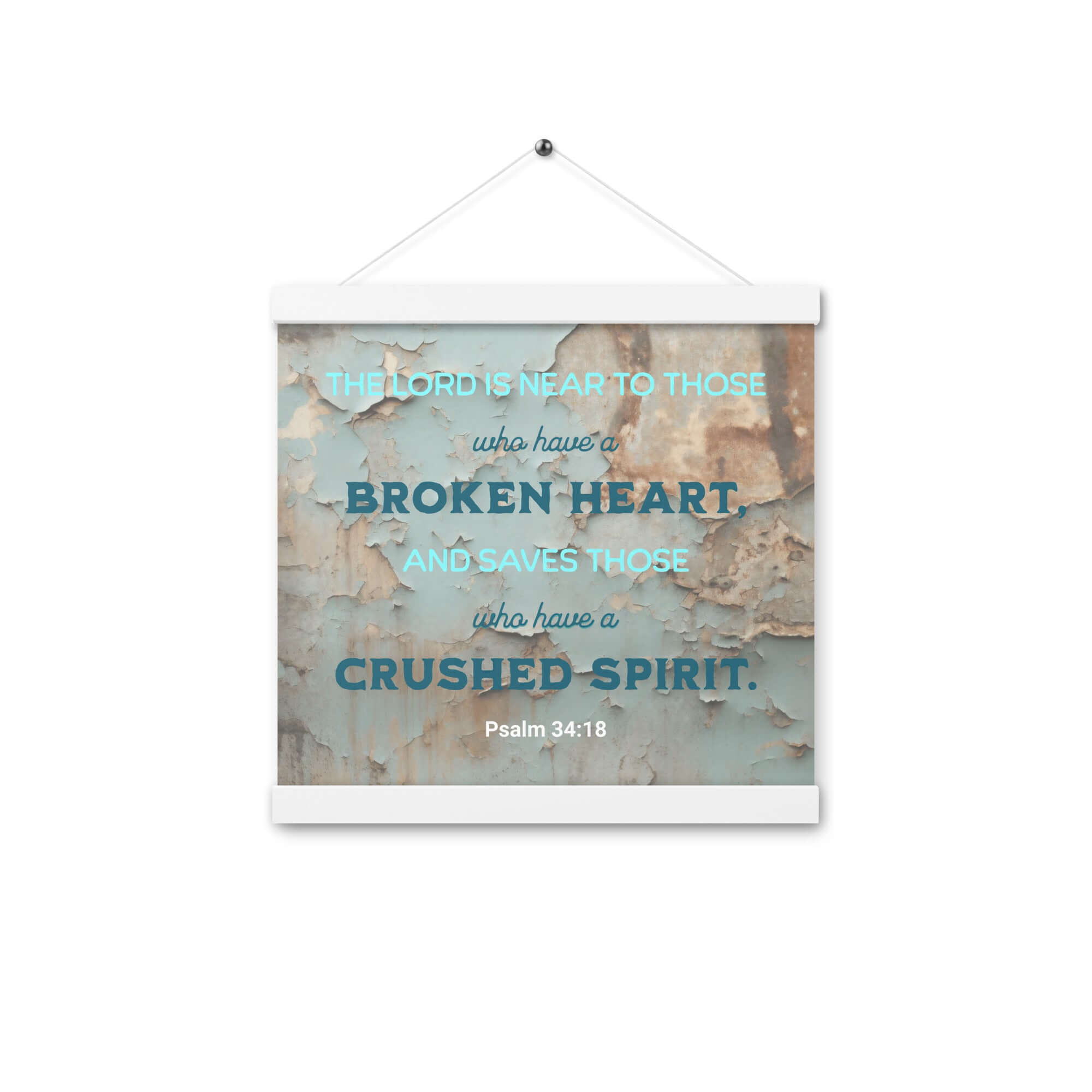 Psalm 34:18 Bible Verse, The LORD is Near Enhanced Matte Paper Poster With Hanger Wall Art White 12″×12″