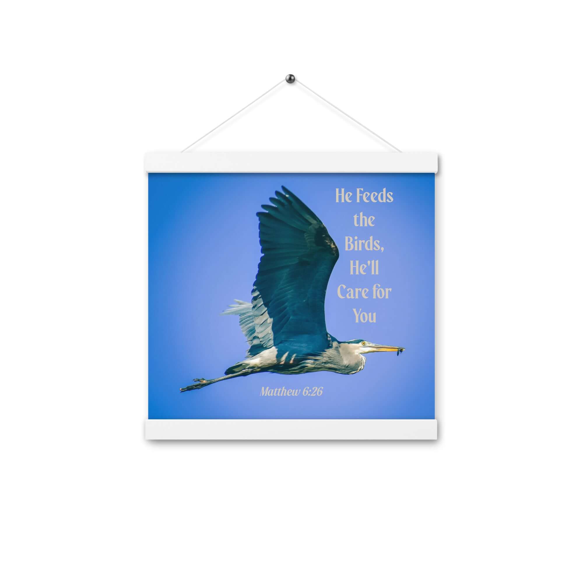 Matthew 6:26 Graceful Heron, He'll Care for You Enhanced Matte Paper Poster With Hanger Wall Art White 12″×12″
