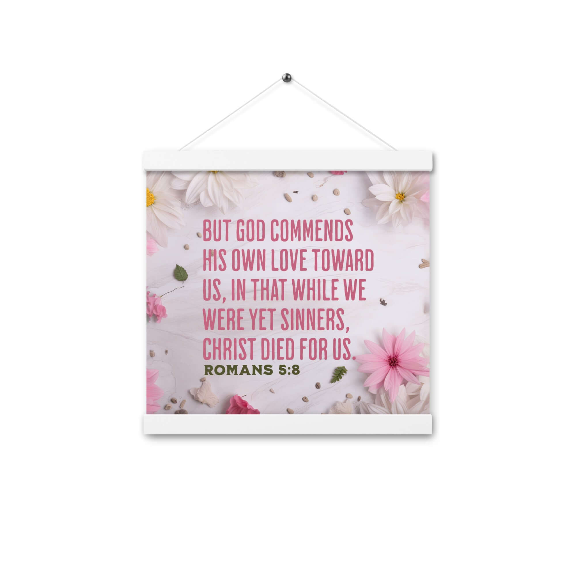 Romans 5:8 Bible Verse, Christ Died for Us Enhanced Matte Paper Poster With Hanger Wall Art White 12″×12″