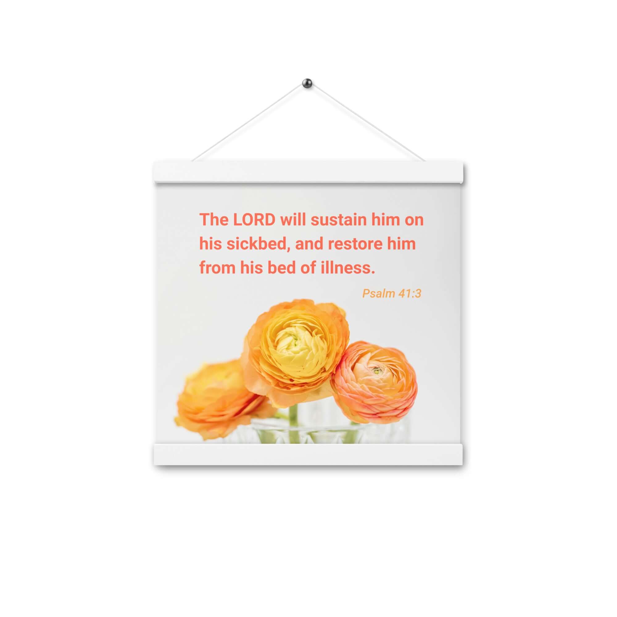 Psalm 41:3 Bible Verse, LORD will sustain Enhanced Matte Paper Poster With Hanger Wall Art White 12″×12″