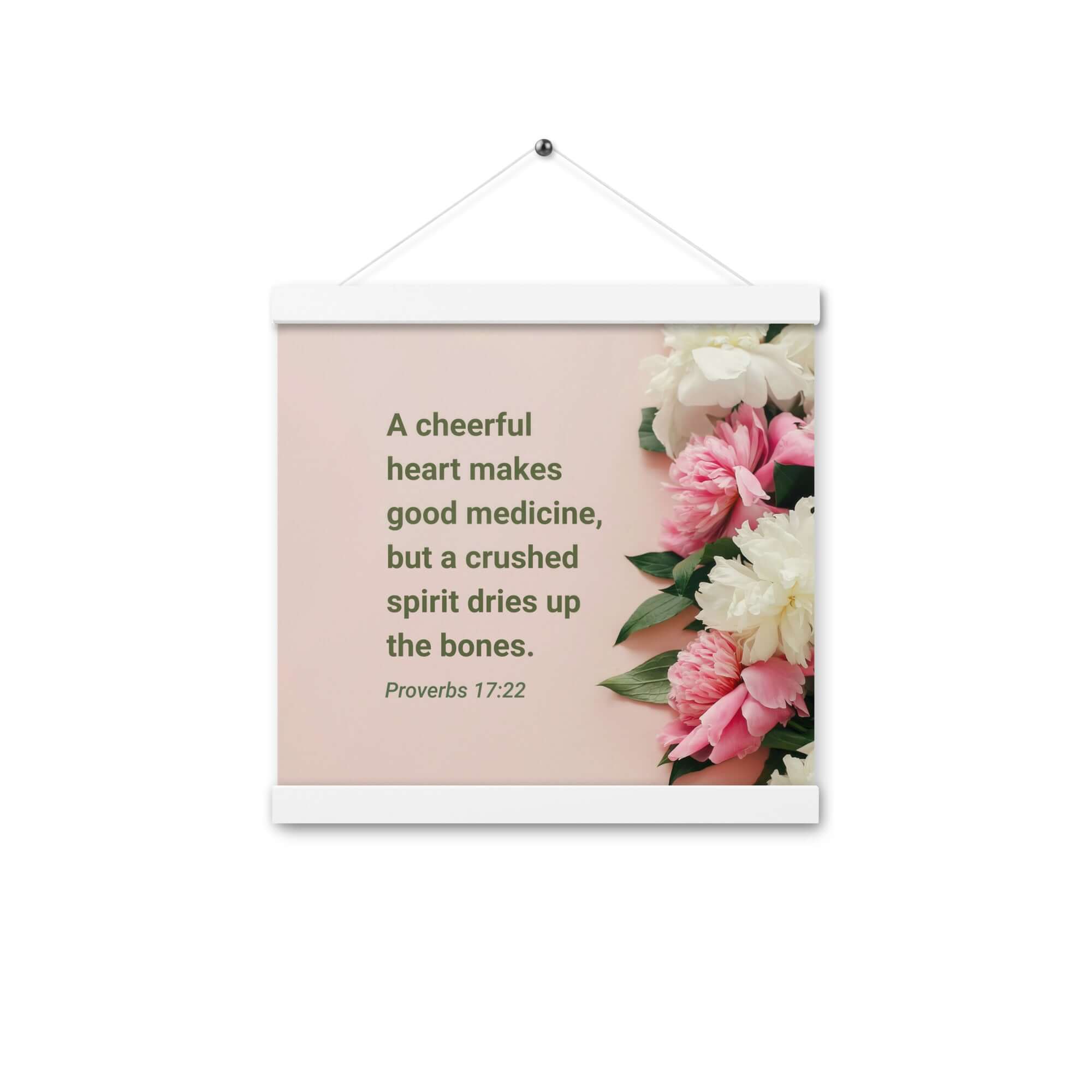 Proverbs 17:22 Bible Verse, good medicine Enhanced Matte Paper Poster With Hanger Wall Art White 12″×12″