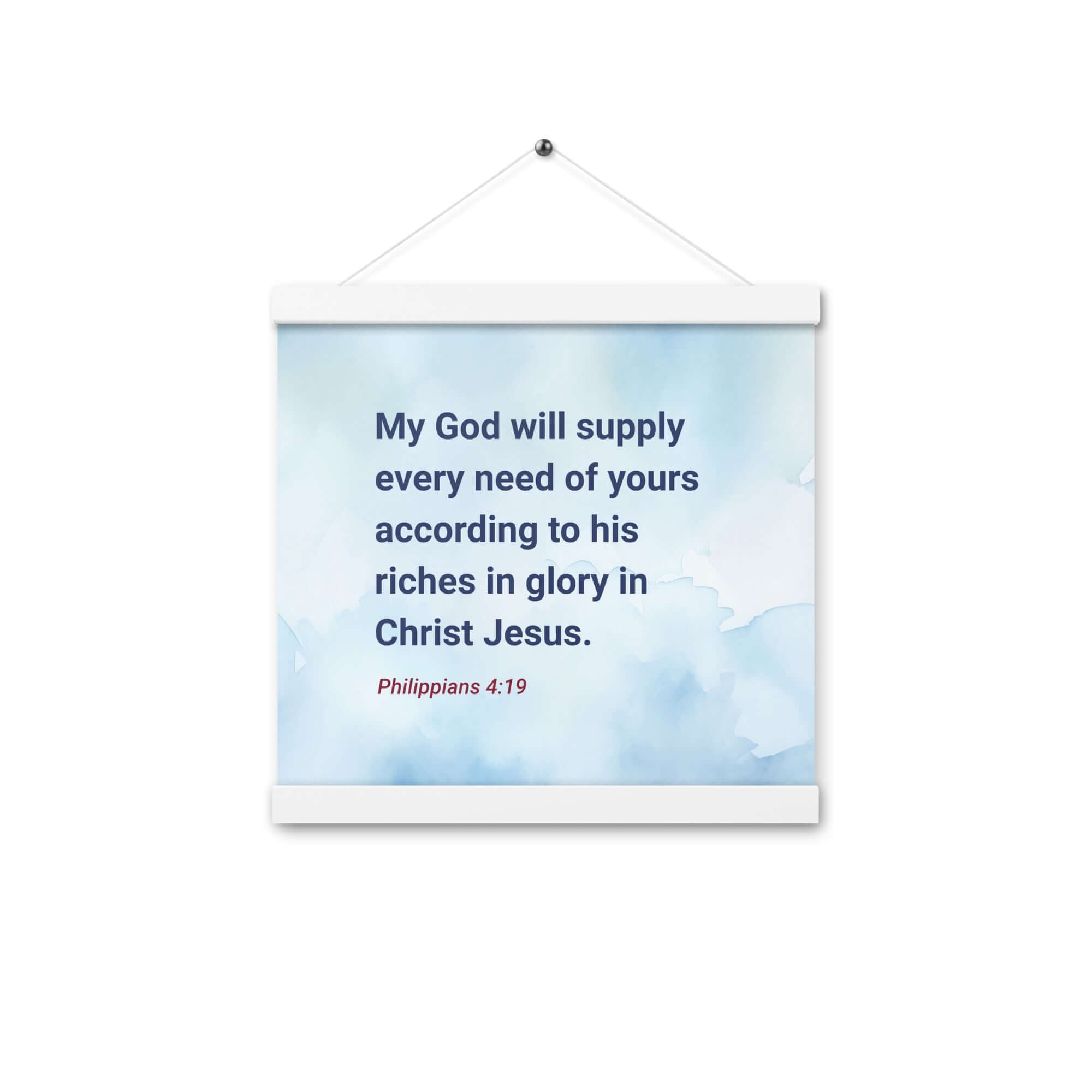 Philippians 4:19 Bible Verse, God will supply Enhanced Matte Paper Poster With Hanger Wall Art White 12″×12″
