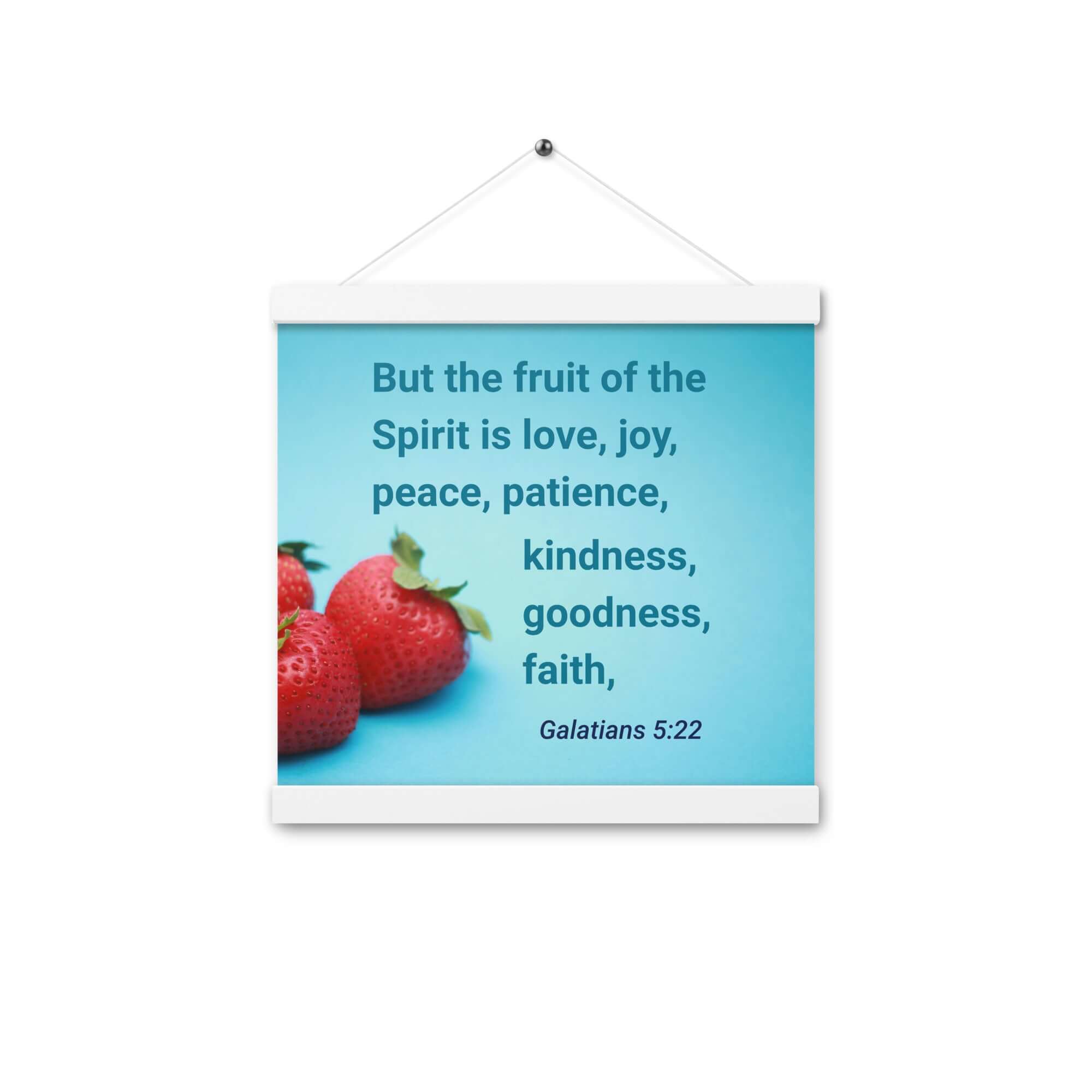 Galatians 5:22 Bible Verse, fruit of the Spirit Enhanced Matte Paper Poster With Hanger Wall Art White 12″×12″