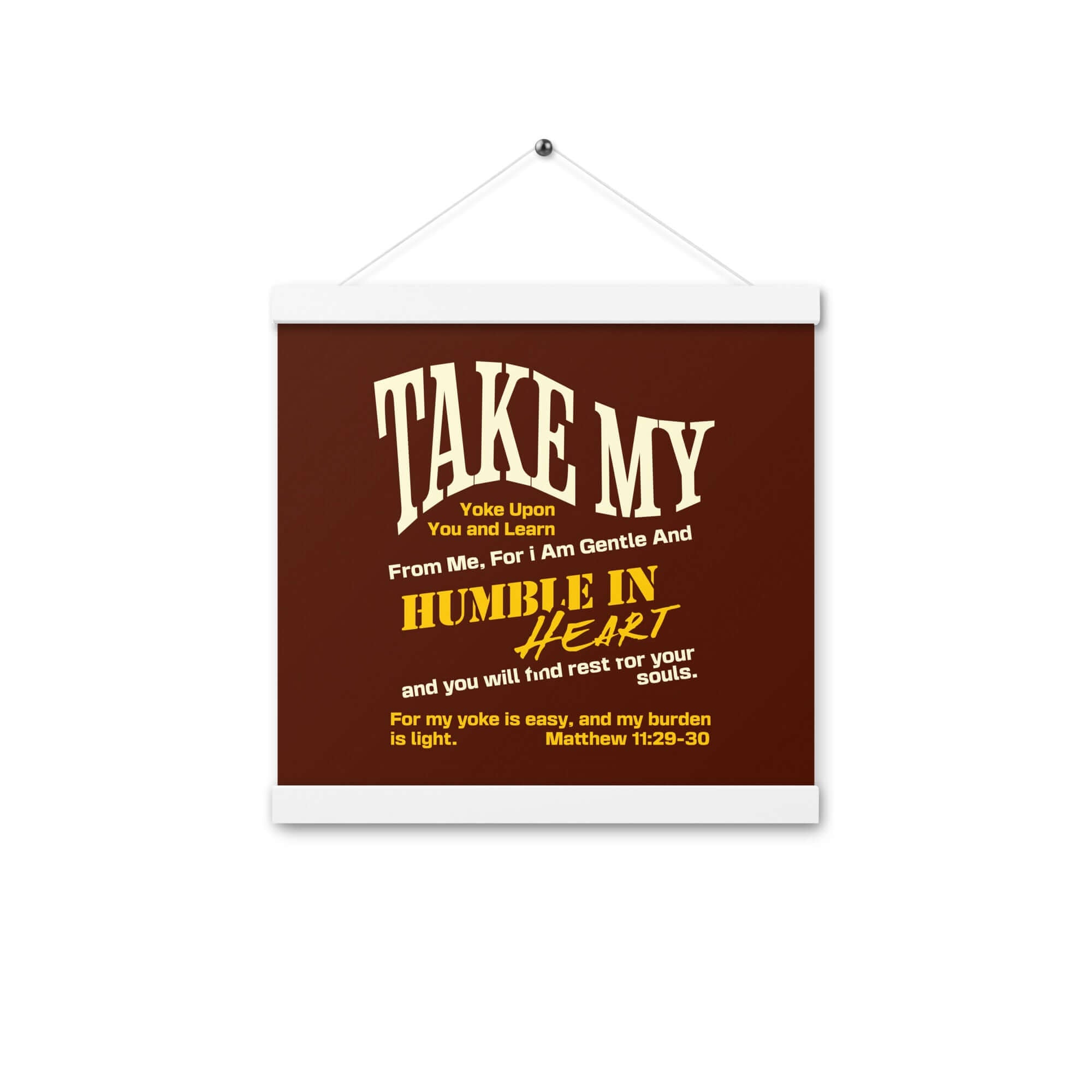 Matthew 11:29-30 Bible Verse, learn from me Enhanced Matte Paper Poster With Hanger Wall Art White 12″×12″