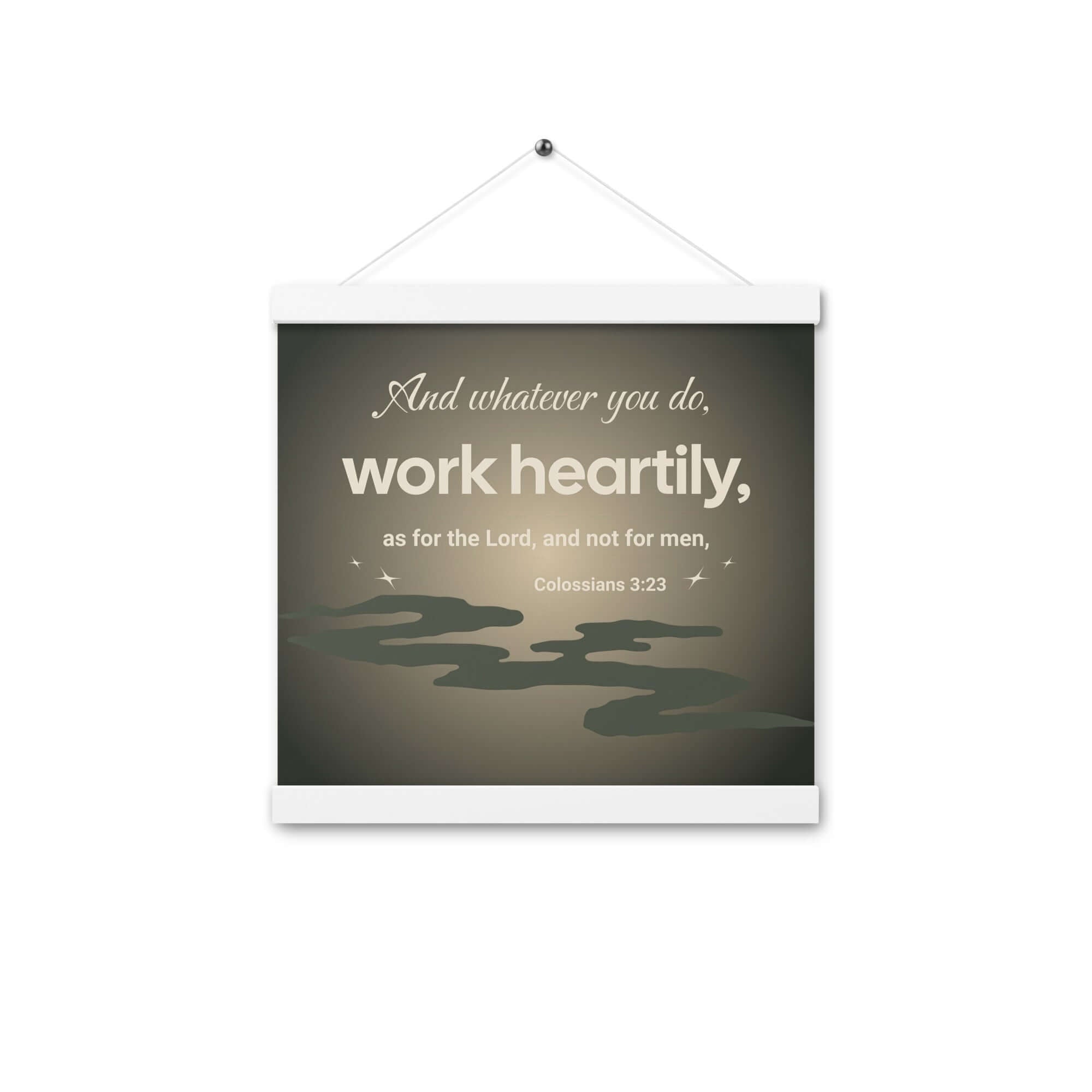Colossians 3:23 Bible Verse, as for the Lord Enhanced Matte Paper Poster With Hanger Wall Art White 12″×12″