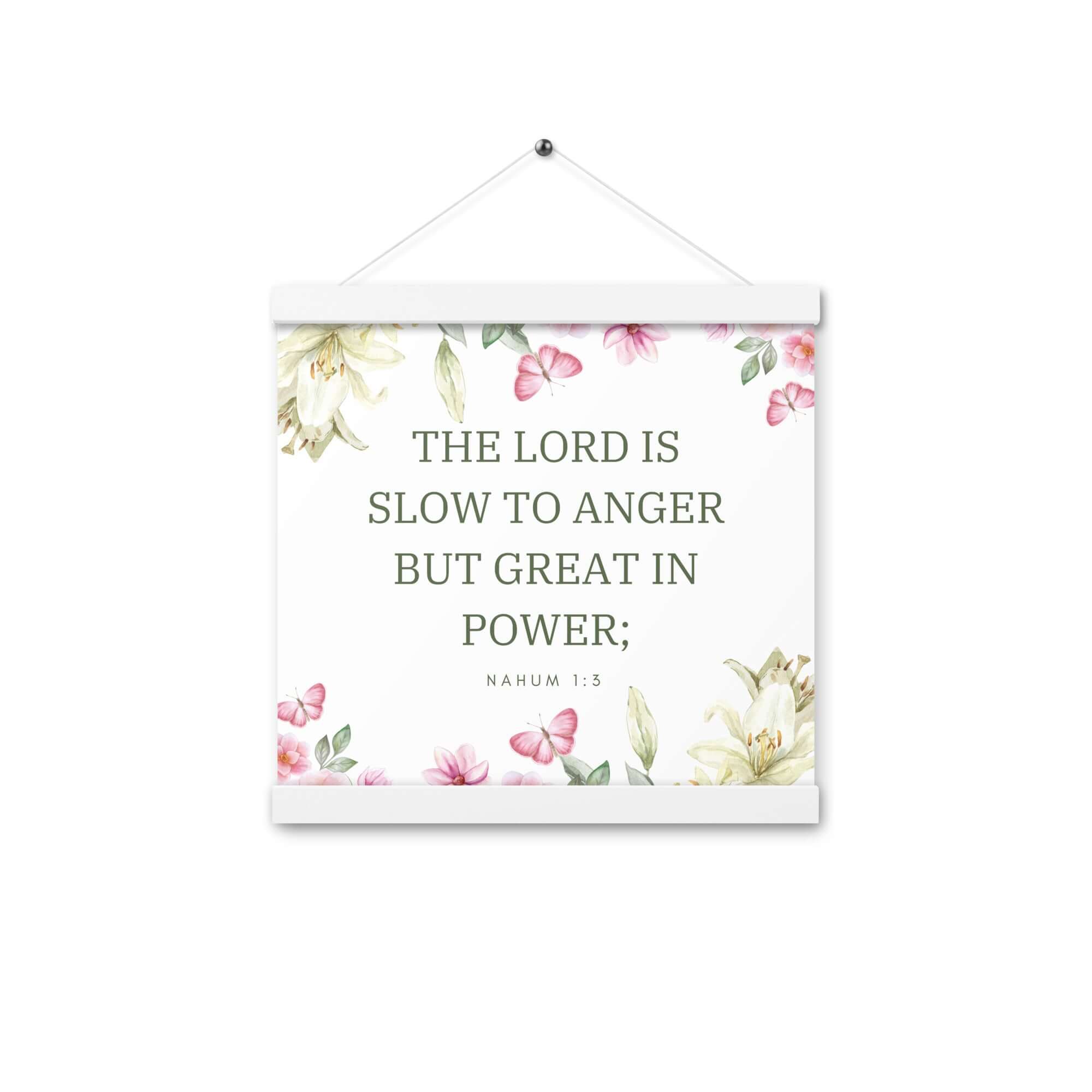Nahum 1:3 Bible Verse, slow to anger Enhanced Matte Paper Poster With Hanger Wall Art White 12″×12″