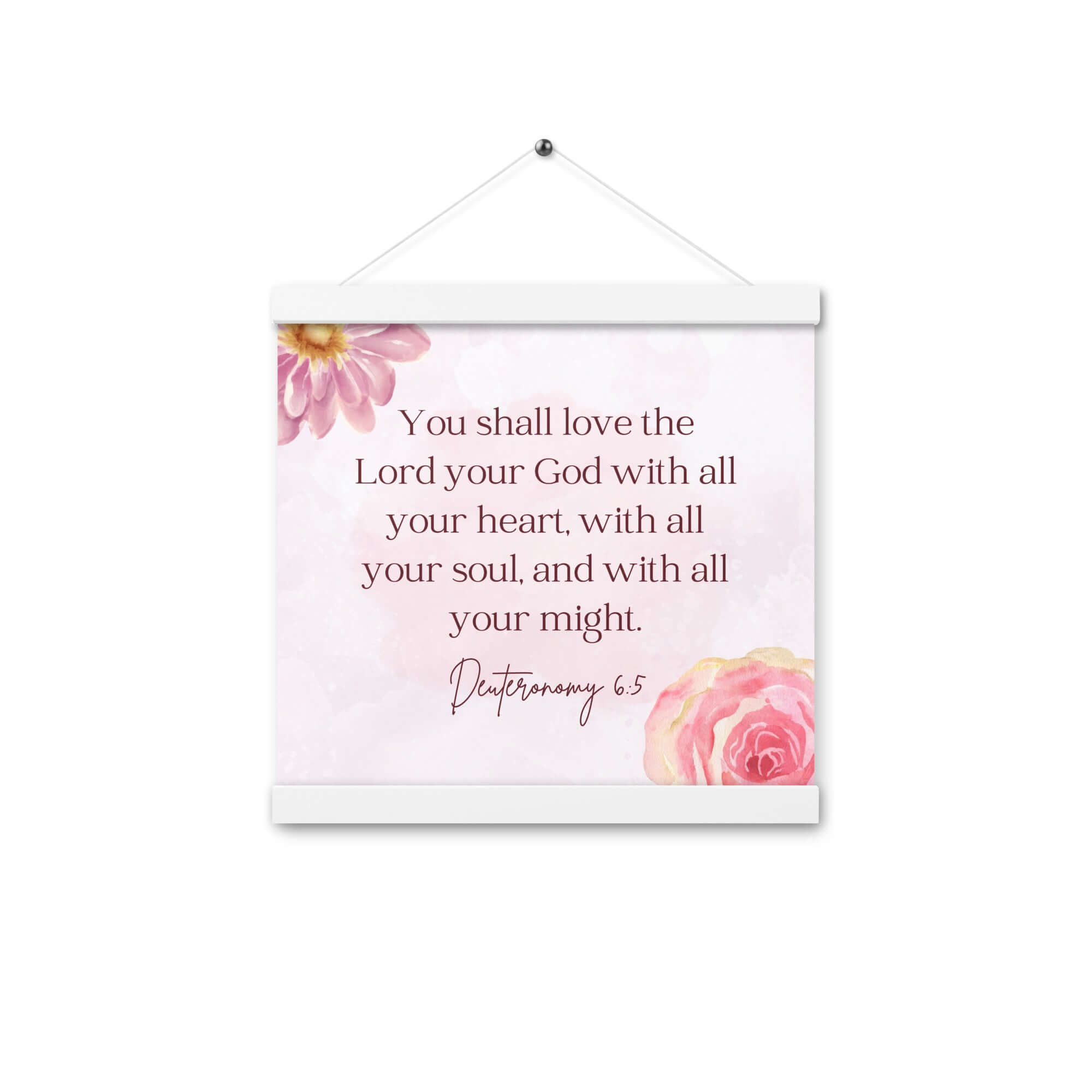 Deuteronomy 6:5 Bible Verse, the Lord Enhanced Matte Paper Poster With Hanger Wall Art White 12″×12″