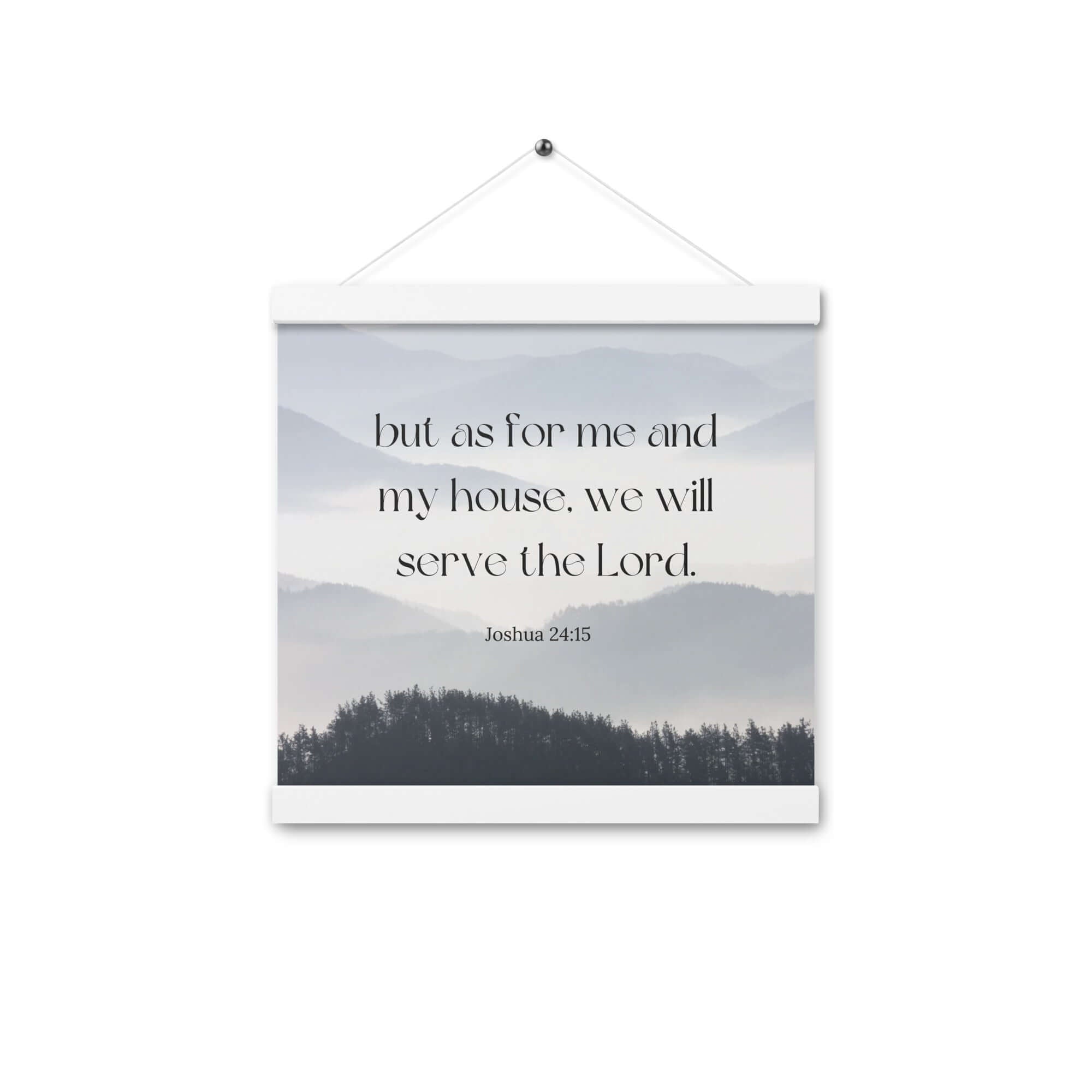 Joshua 24:15 Bible Verse, whom you Enhanced Matte Paper Poster With Hanger Wall Art White 12″×12″