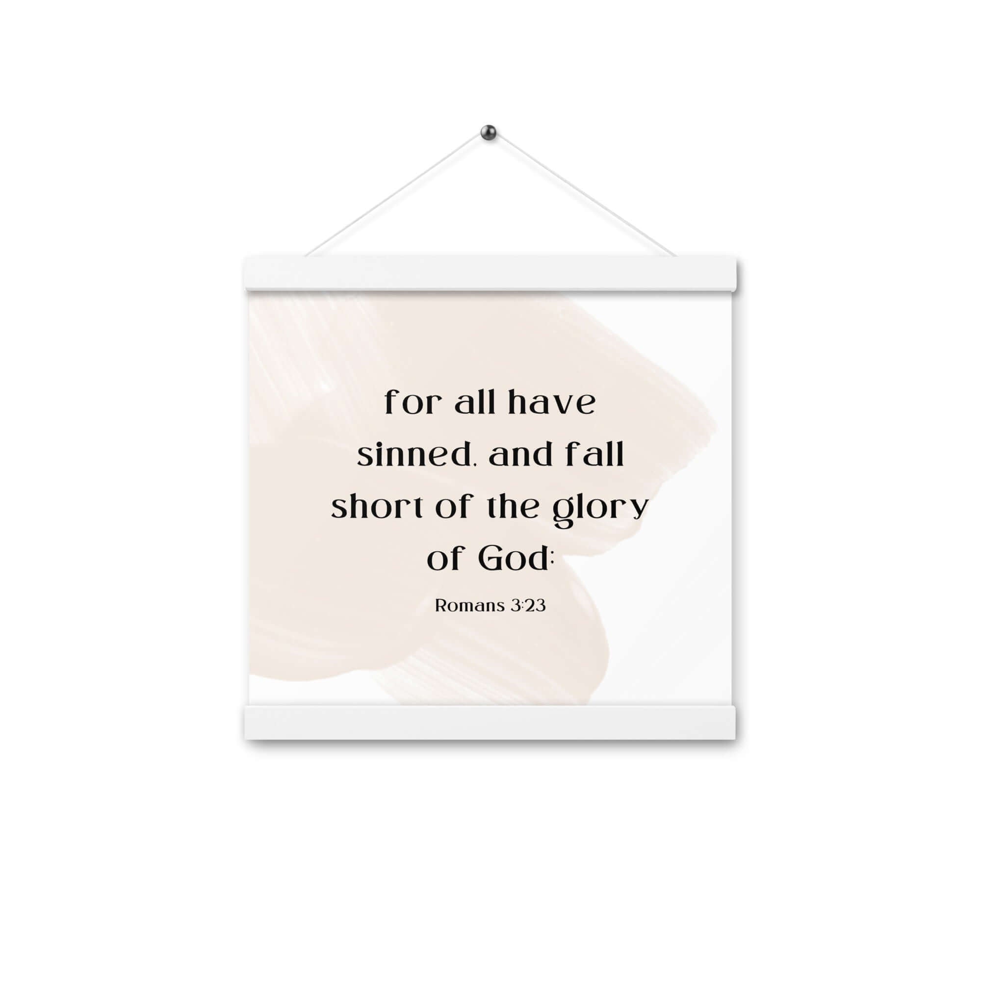 Romans 3:23 Bible Verse, fall short Enhanced Matte Paper Poster With Hanger Wall Art White 12″×12″