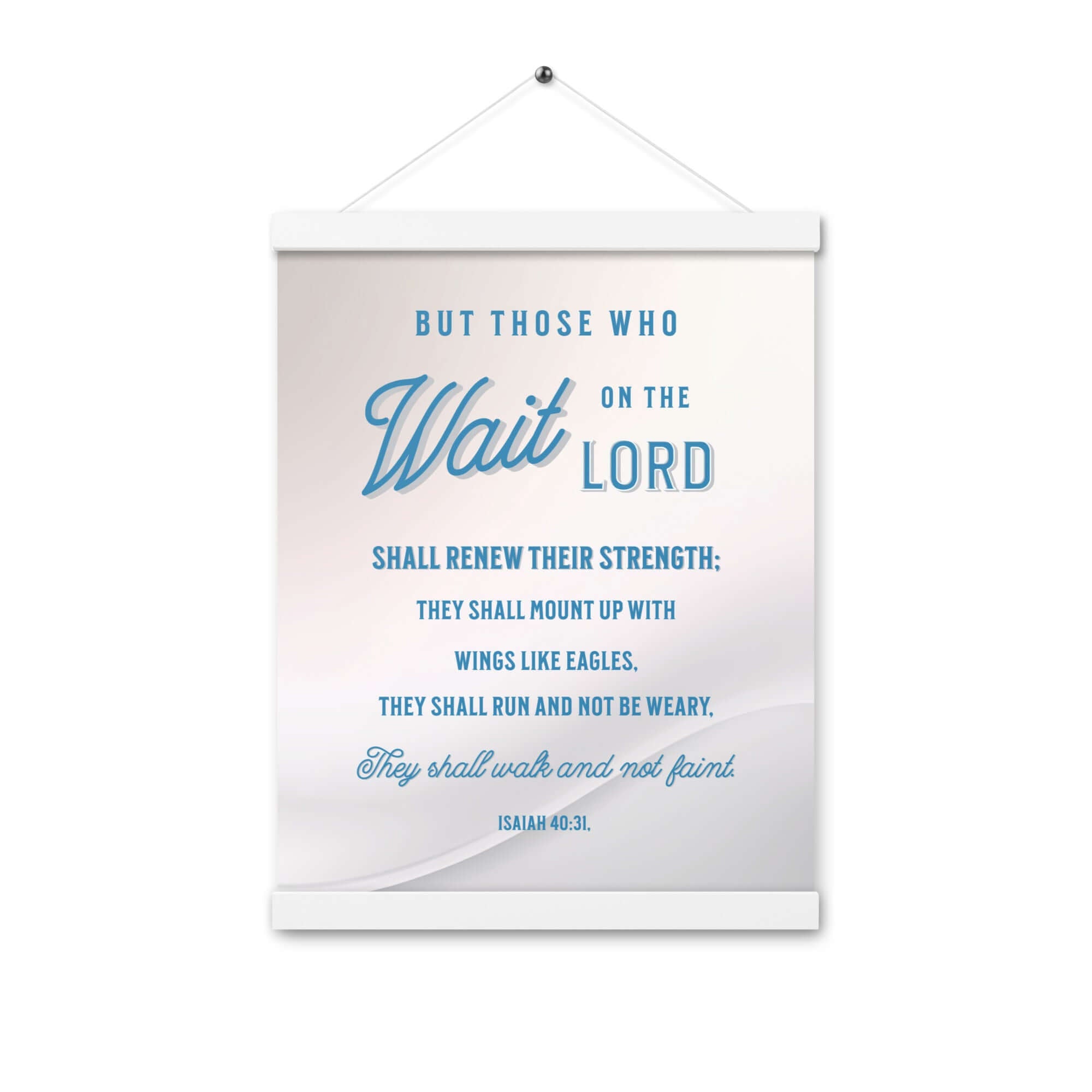 Isaiah 40:31 Bible Verse, Wings like Eagles Enhanced Matte Paper Poster With Hanger Wall Art White 12″×16″