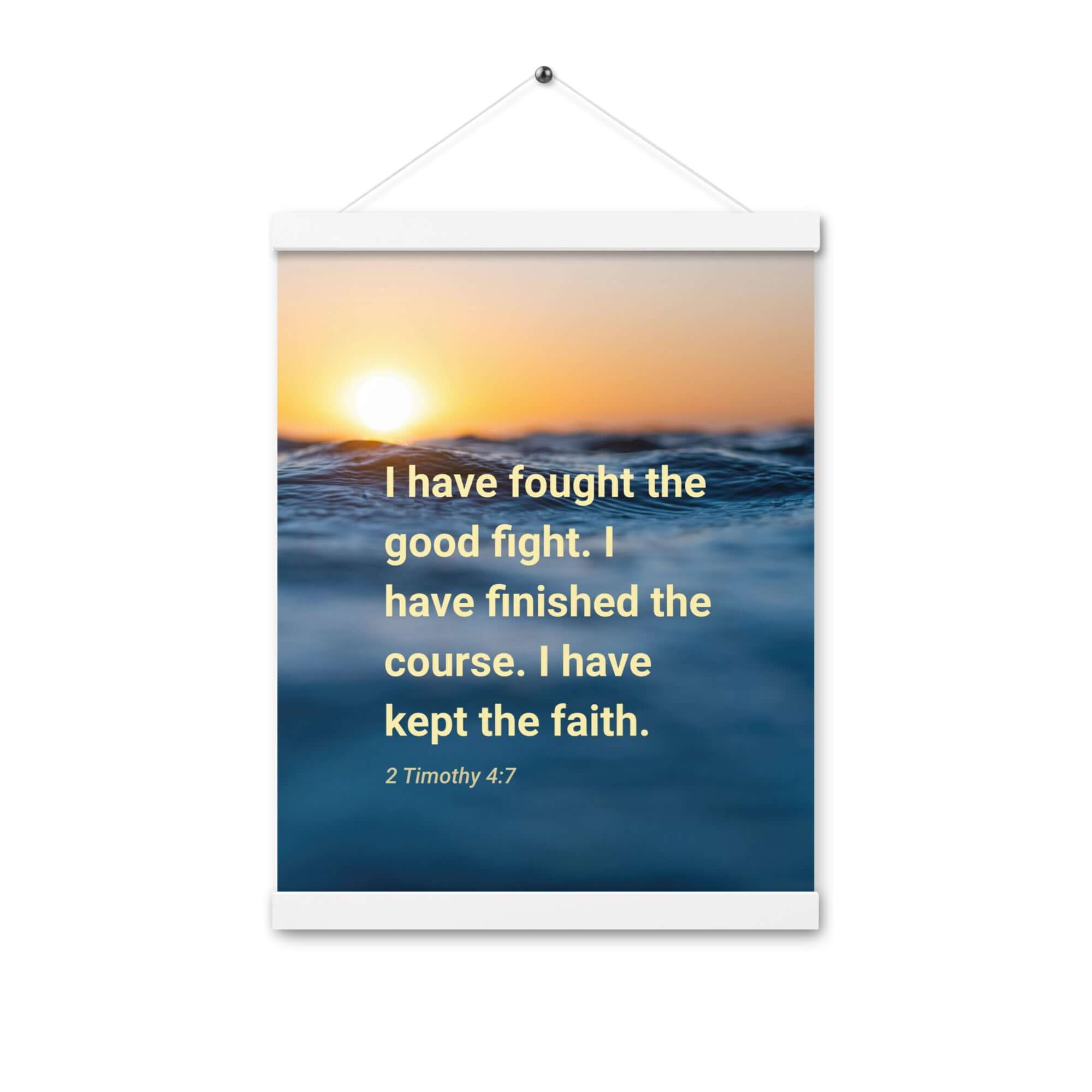 2 Timothy 4:7 Bible Verse, kept the faith Enhanced Matte Paper Poster With Hanger Wall Art White 12″×16″