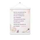 Isaiah 53:5 Bible Verse, by his wounds Enhanced Matte Paper Poster With Hanger Wall Art White 12″×16″