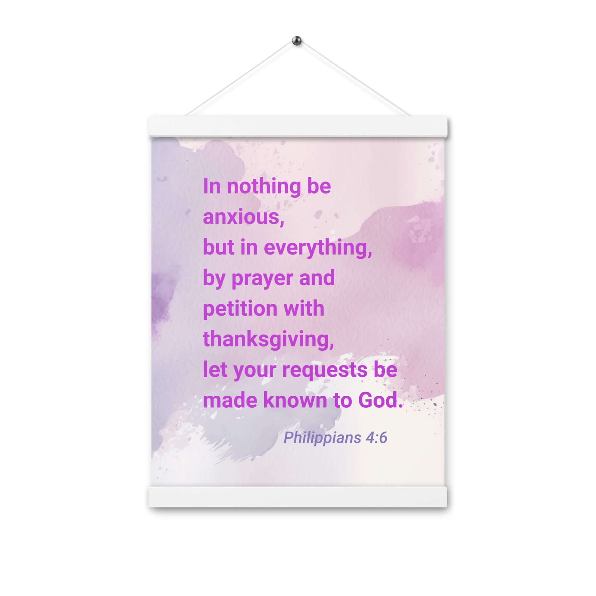 Philippians 4:6 Bible Verse, Prayer and Petition Enhanced Matte Paper Poster With Hanger Wall Art White 12″×16″