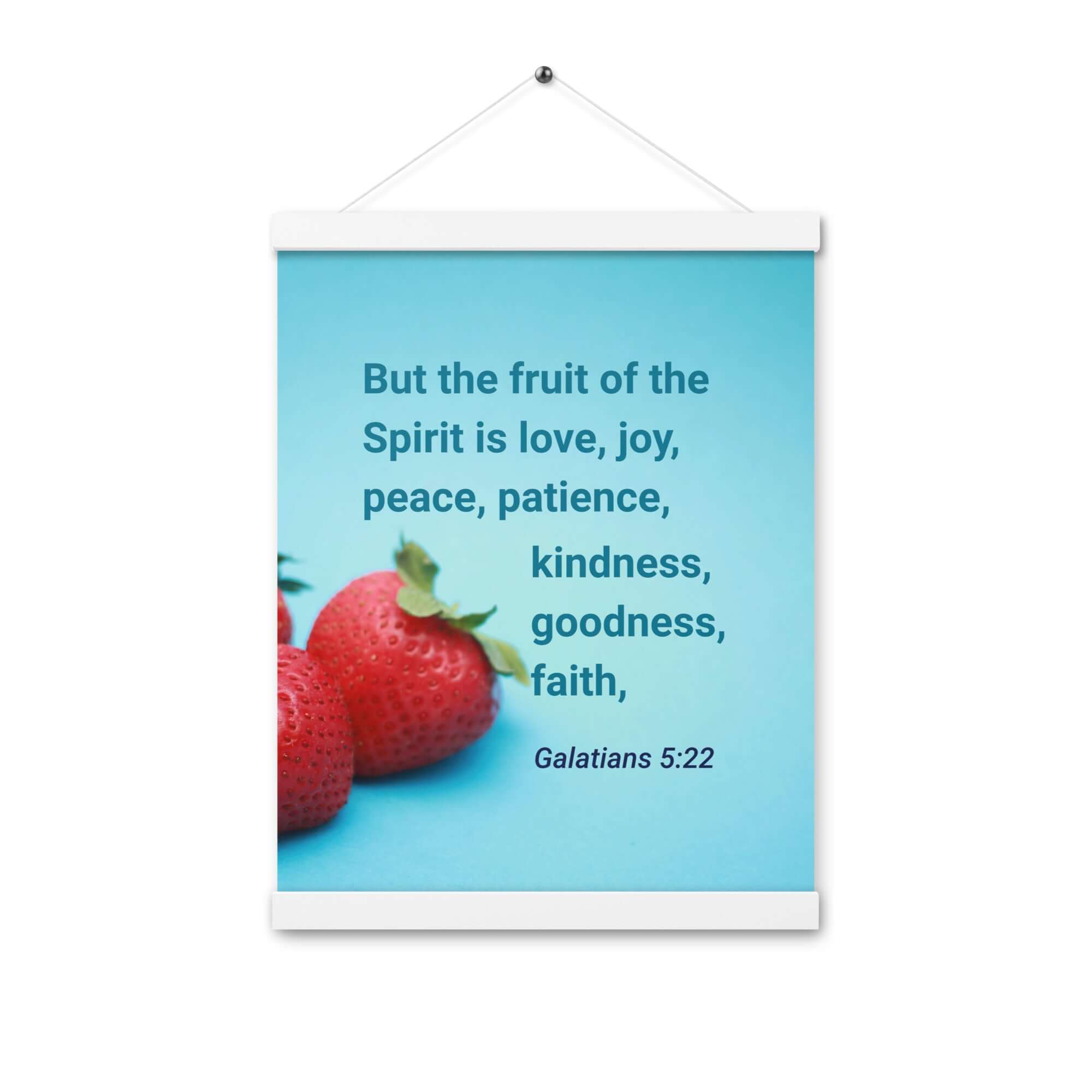 Galatians 5:22 Bible Verse, fruit of the Spirit Enhanced Matte Paper Poster With Hanger Wall Art White 12″×16″